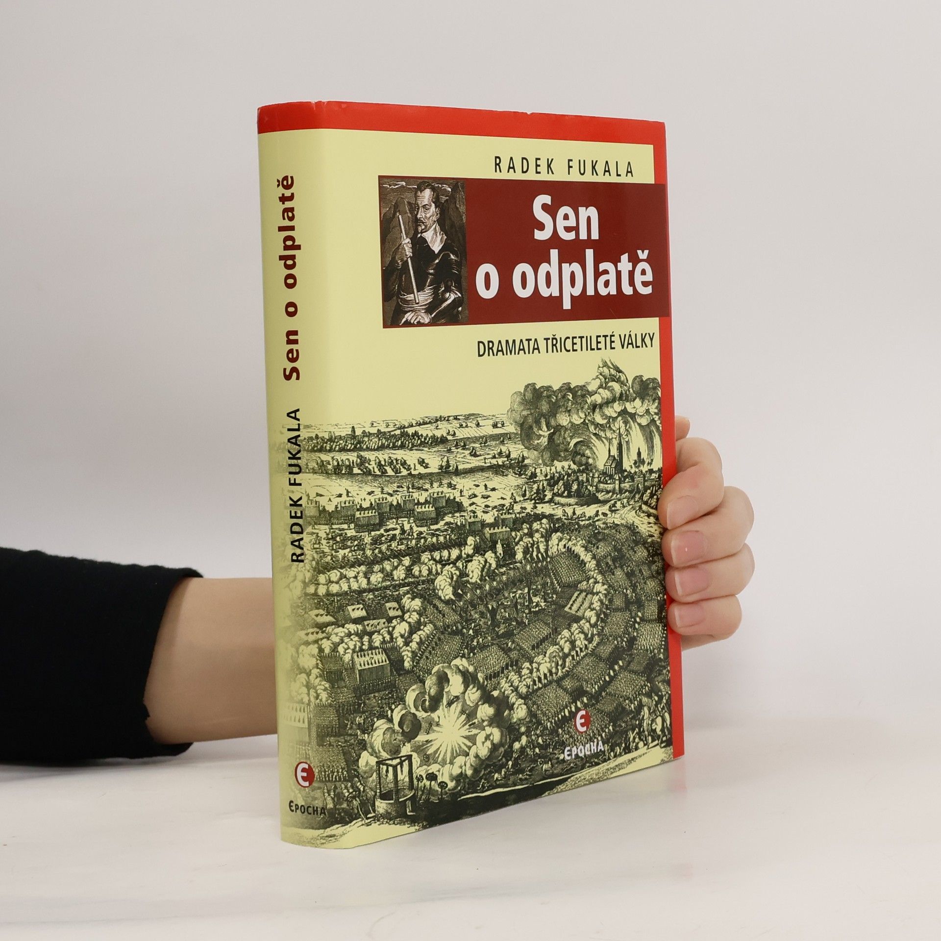 Radek Fukala Sen o odplatě : dramata třicetileté války