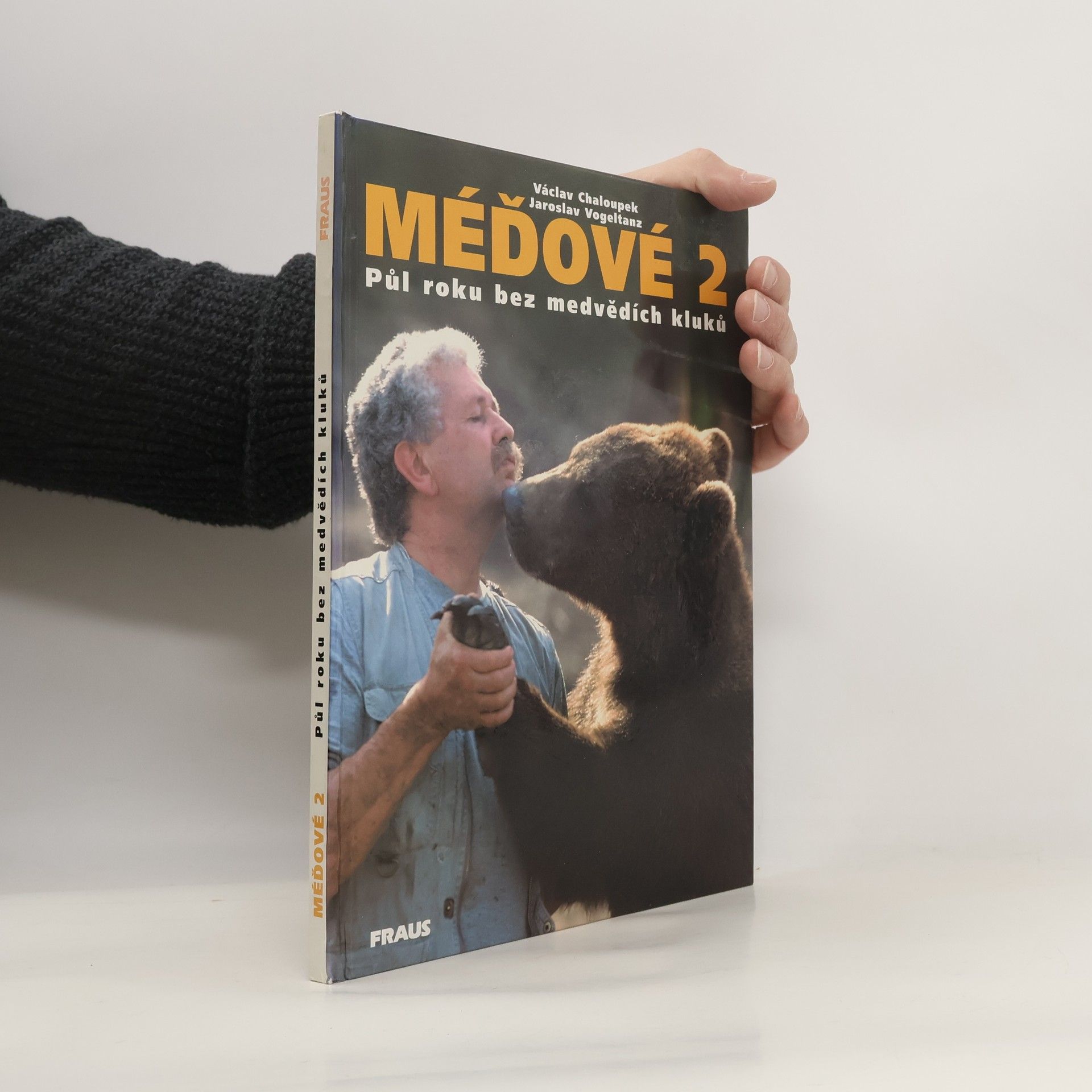 Karel Brož Méďové 2. Půl roku bez medvědích kluků.