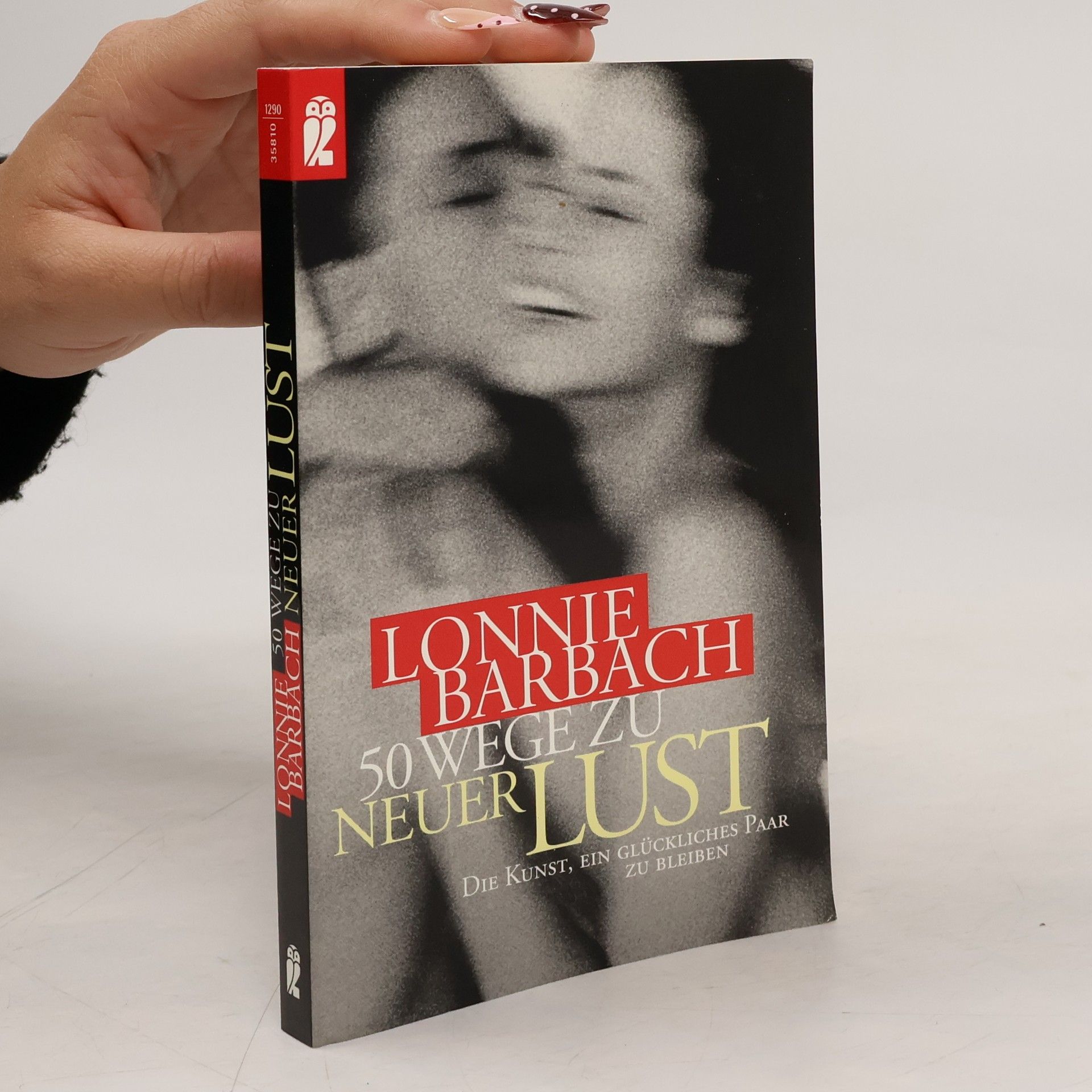 Lonnie Garfield Barbach 50 Wege zu neuer Lust