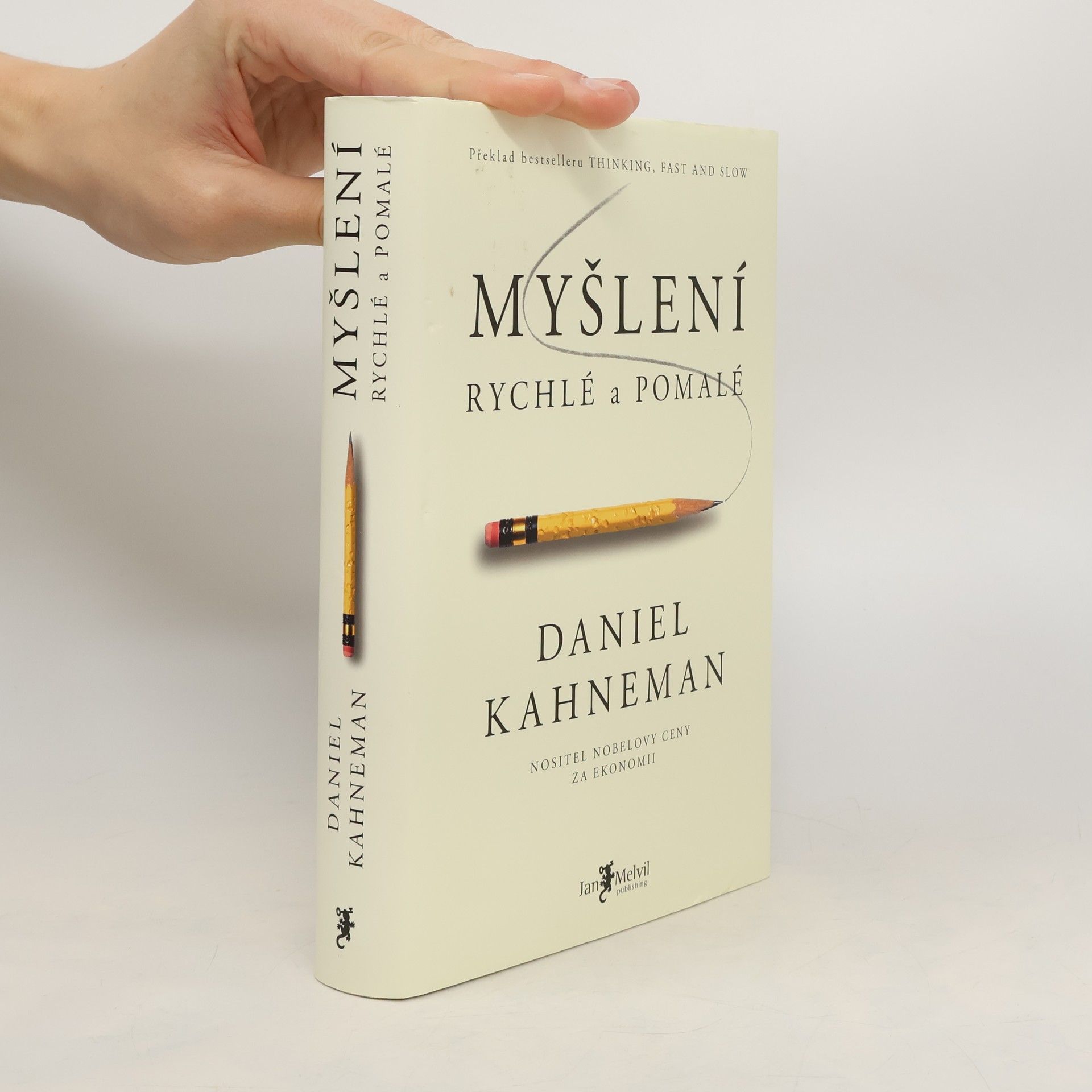 Daniel Kahneman Myšlení: Rychlé a pomalé