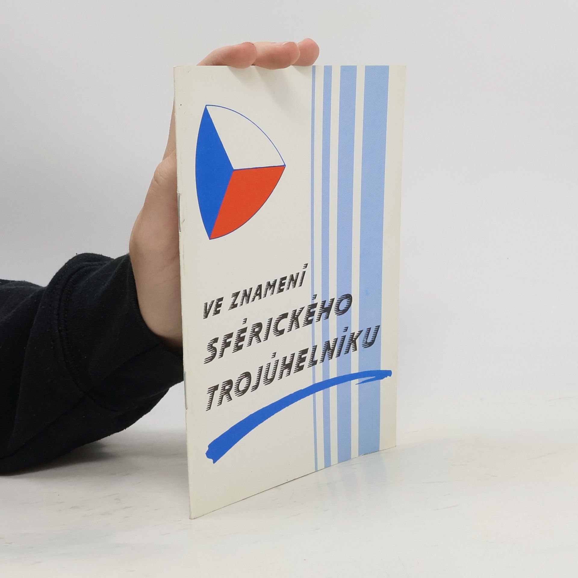 Collectif d'auteurs Ve znamení sférického trojúhelníku