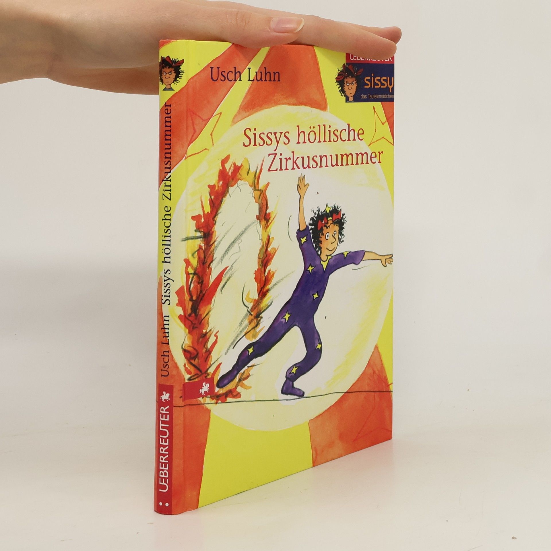 Usch Luhn Sissys höllische Zirkusnummer. Sissy, das Teufelsmädchen. Band 6