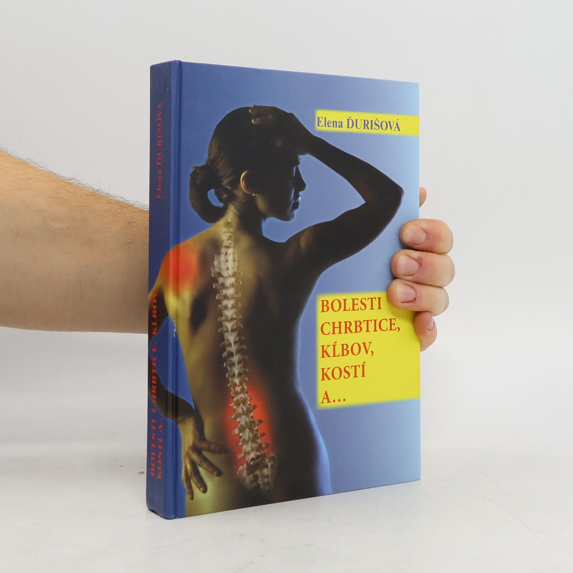 Bolesti chrbtice, kľbov, kostí a ...