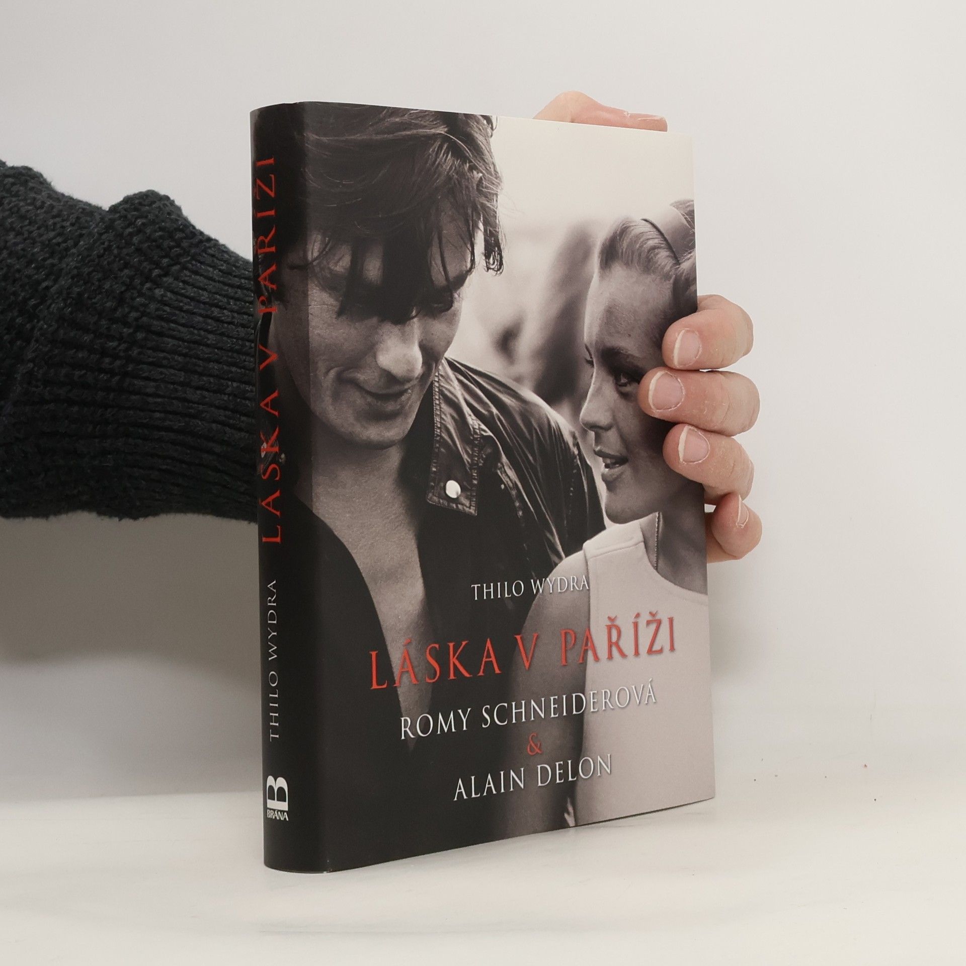 Thilo Wydra Láska v Paříži : Romy Schneiderová & Alain Delon