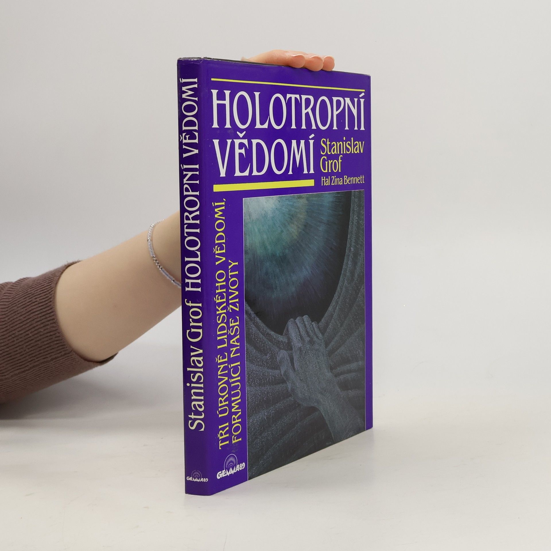 Stanislav Grof Holotropní vědomí