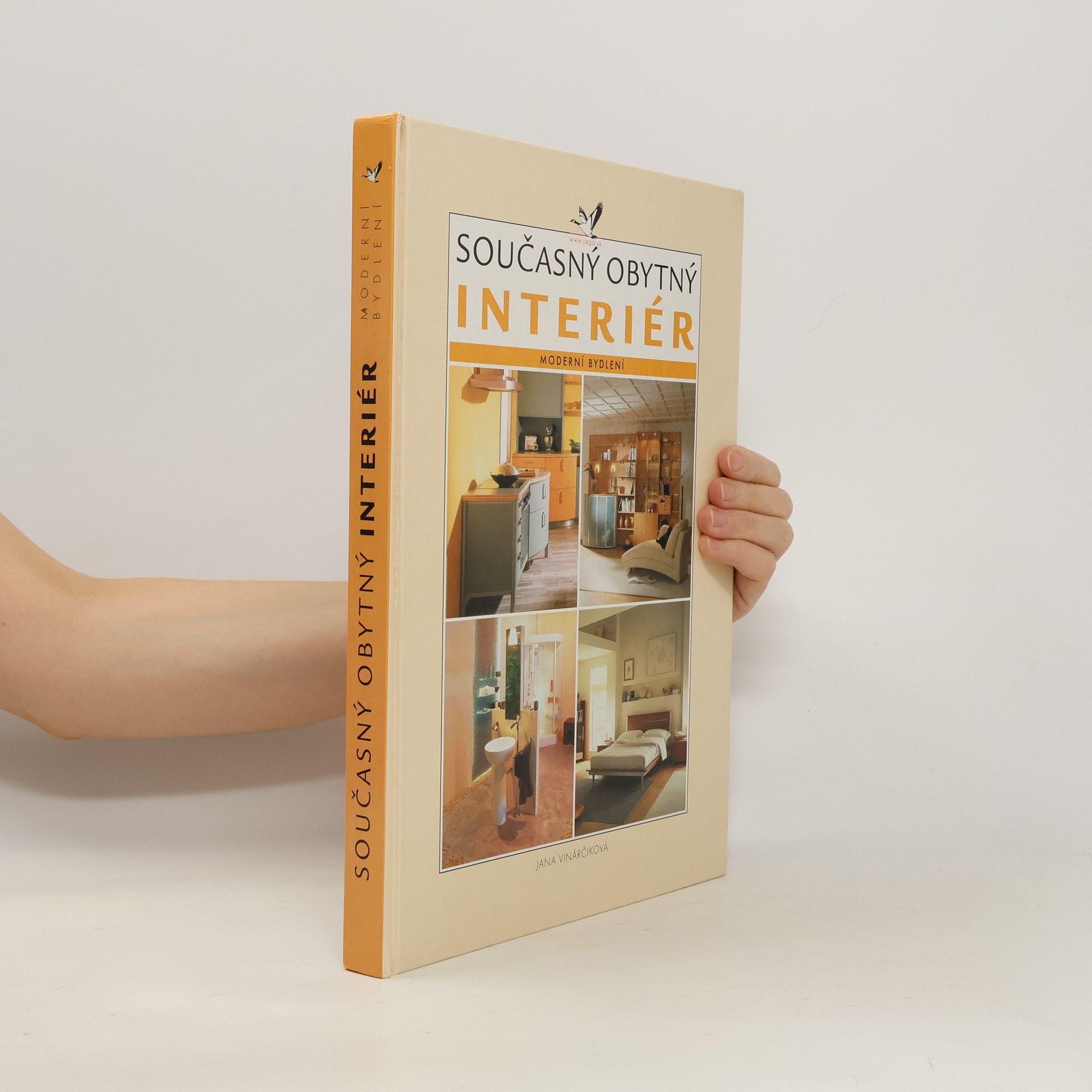 Jana Vinárčiková Současný obytný interiér. Moderní bydlení