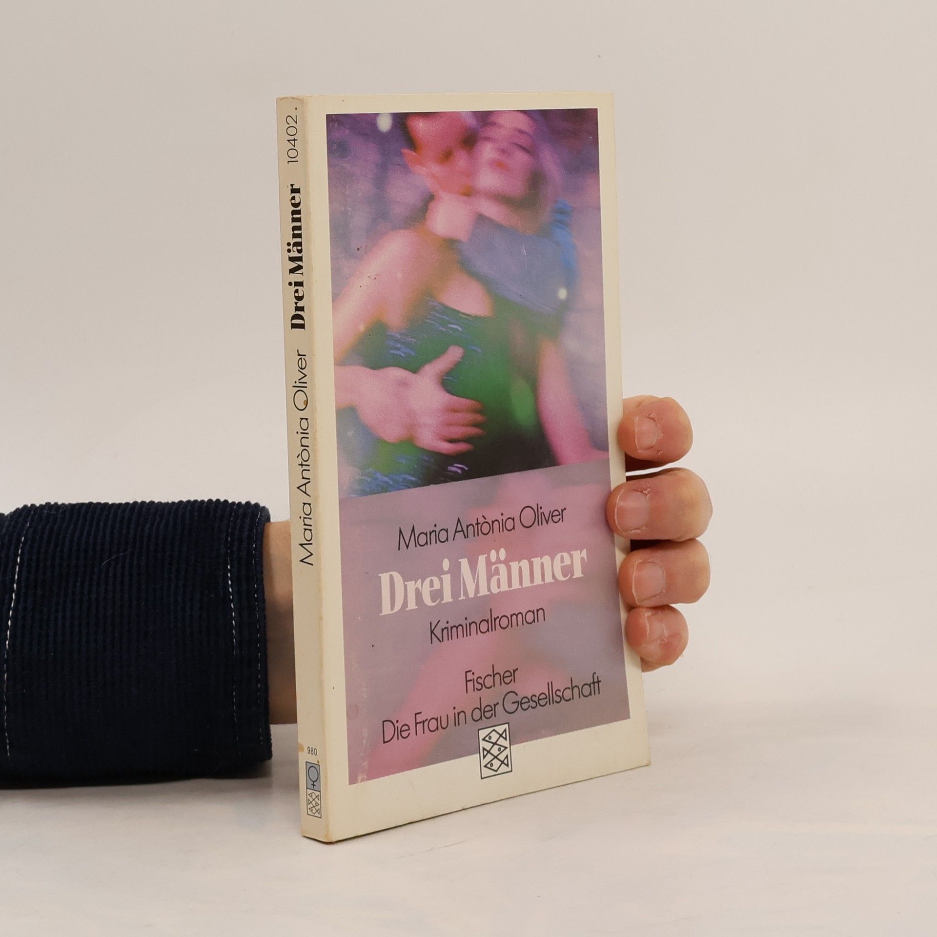 Maria A. Oliver Drei Männer. Kriminalroman