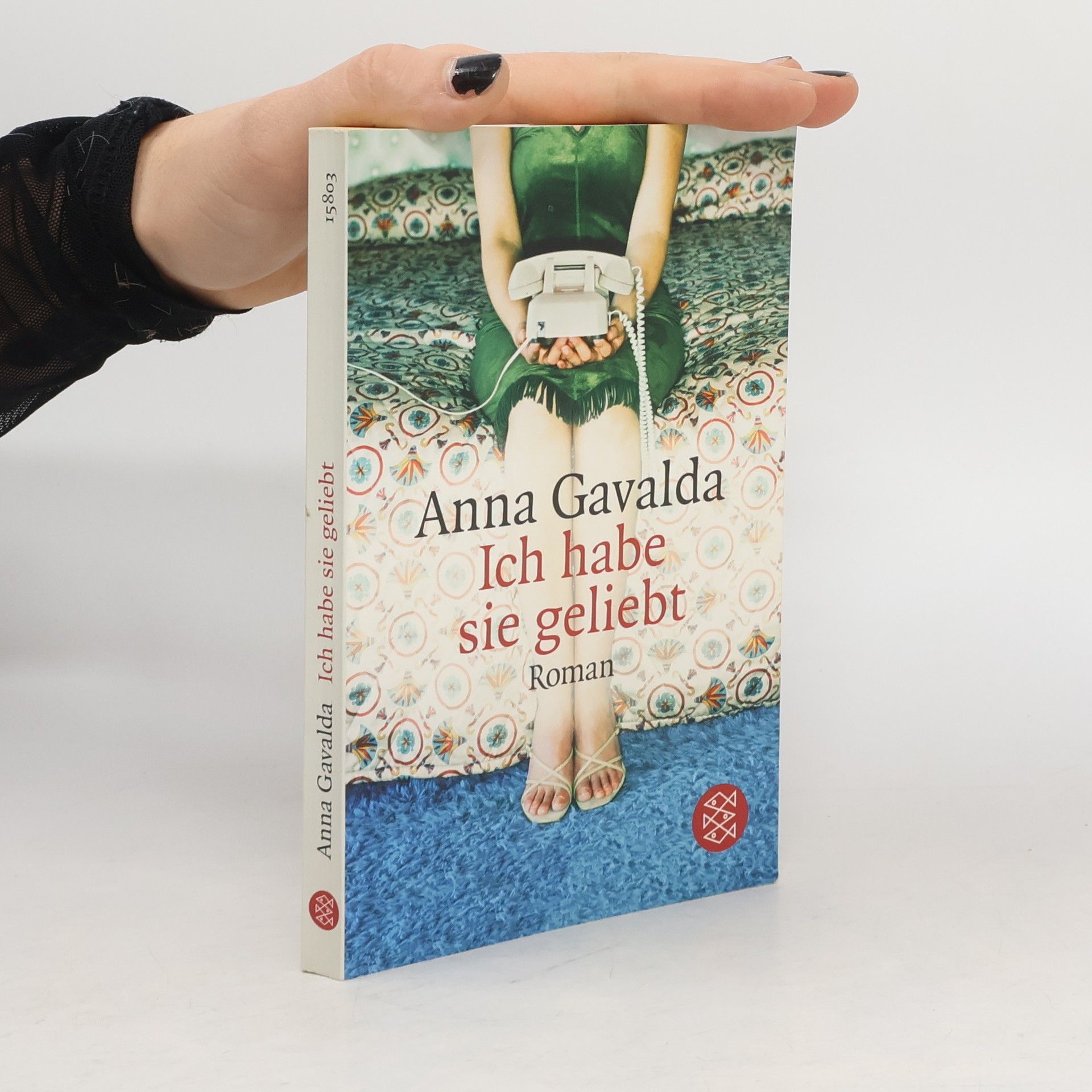 Anna Gavalda Ich habe sie geliebt