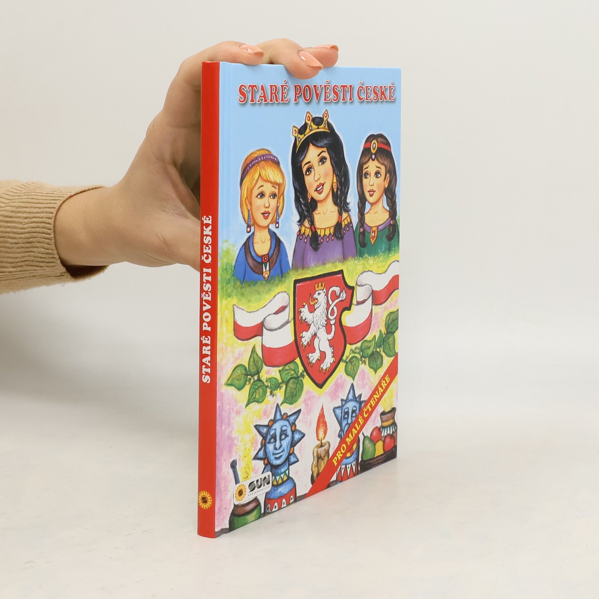 Kolektív autorov Staré pověsti české pro malé čtenáře