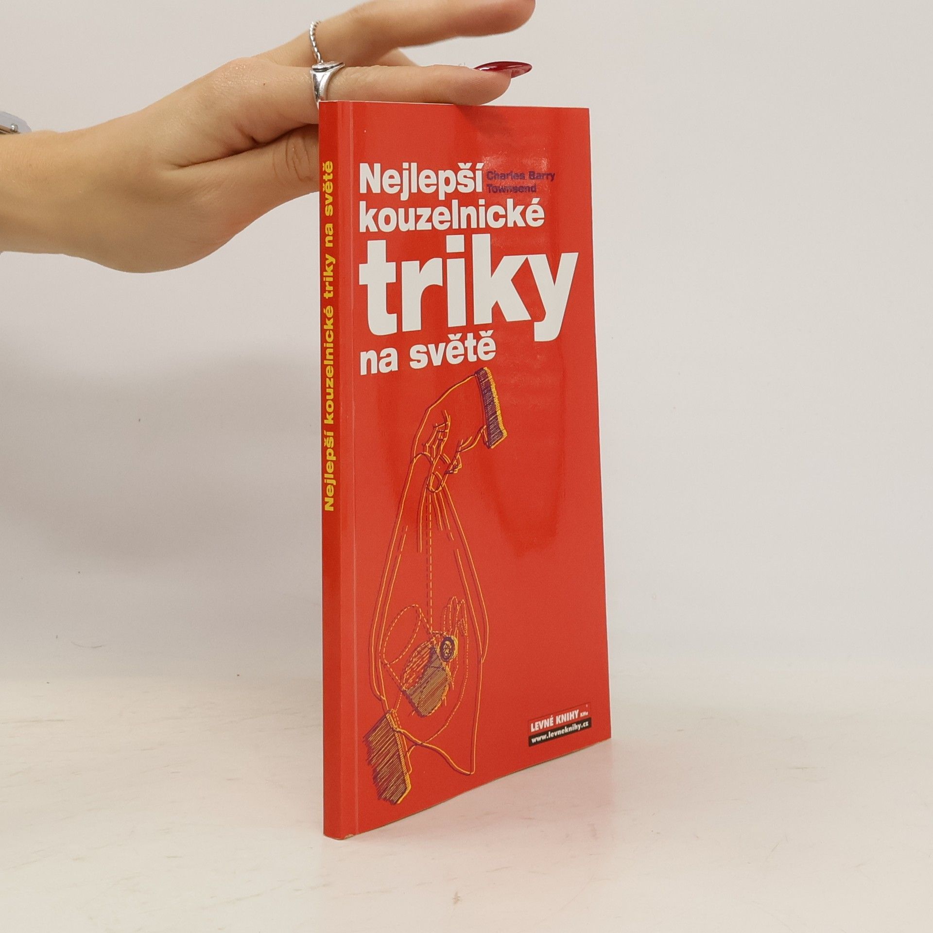 Charles Barry Townsend Nejlepší kouzelnické triky