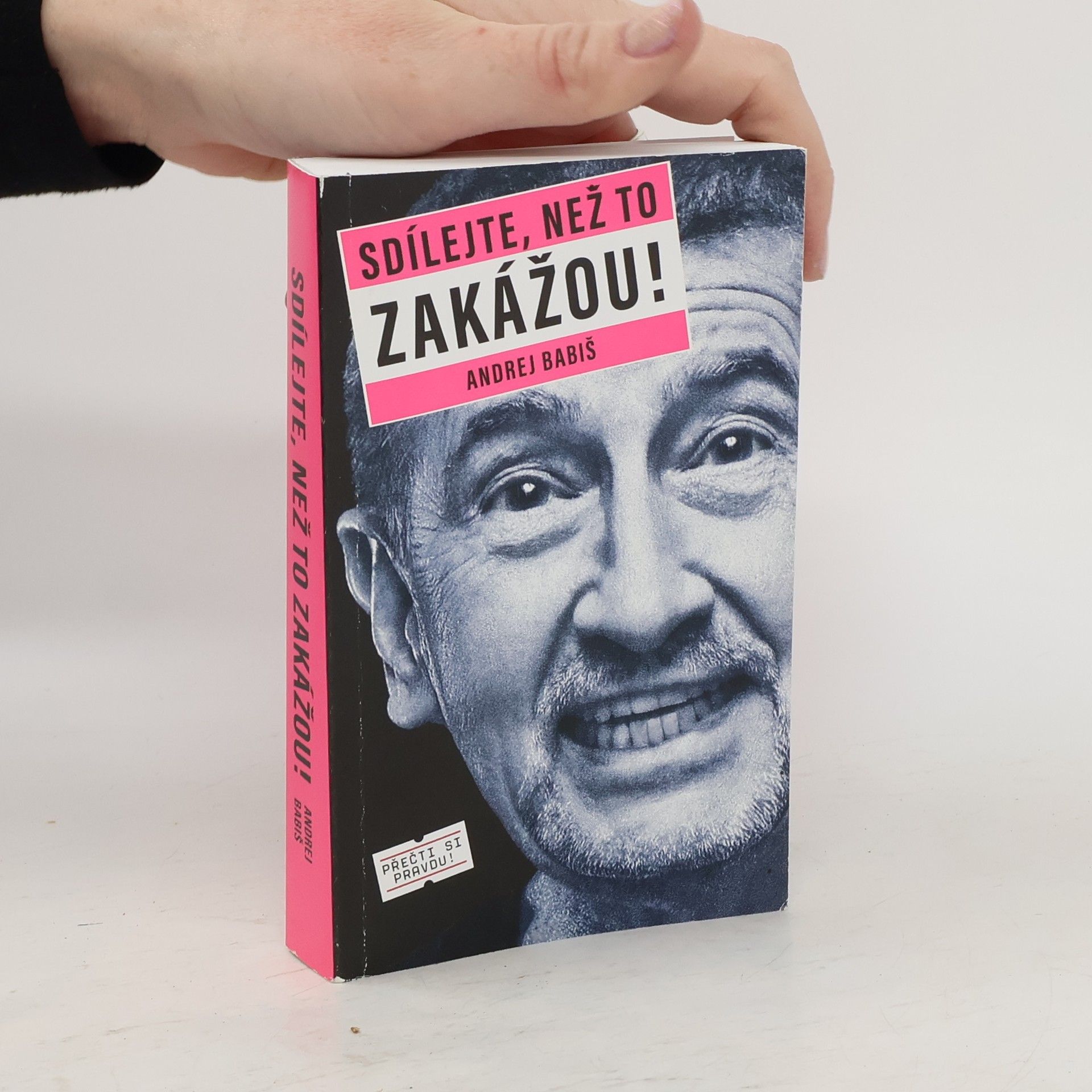 Andrej Babiš Sdílejte, než to zakážou!