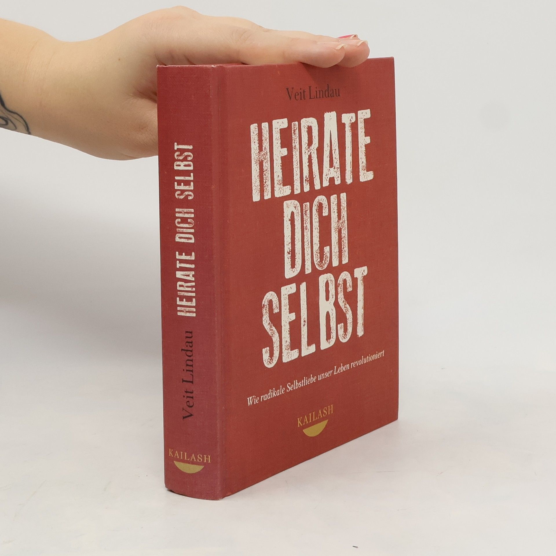 Veit Lindau Heirate dich selbst