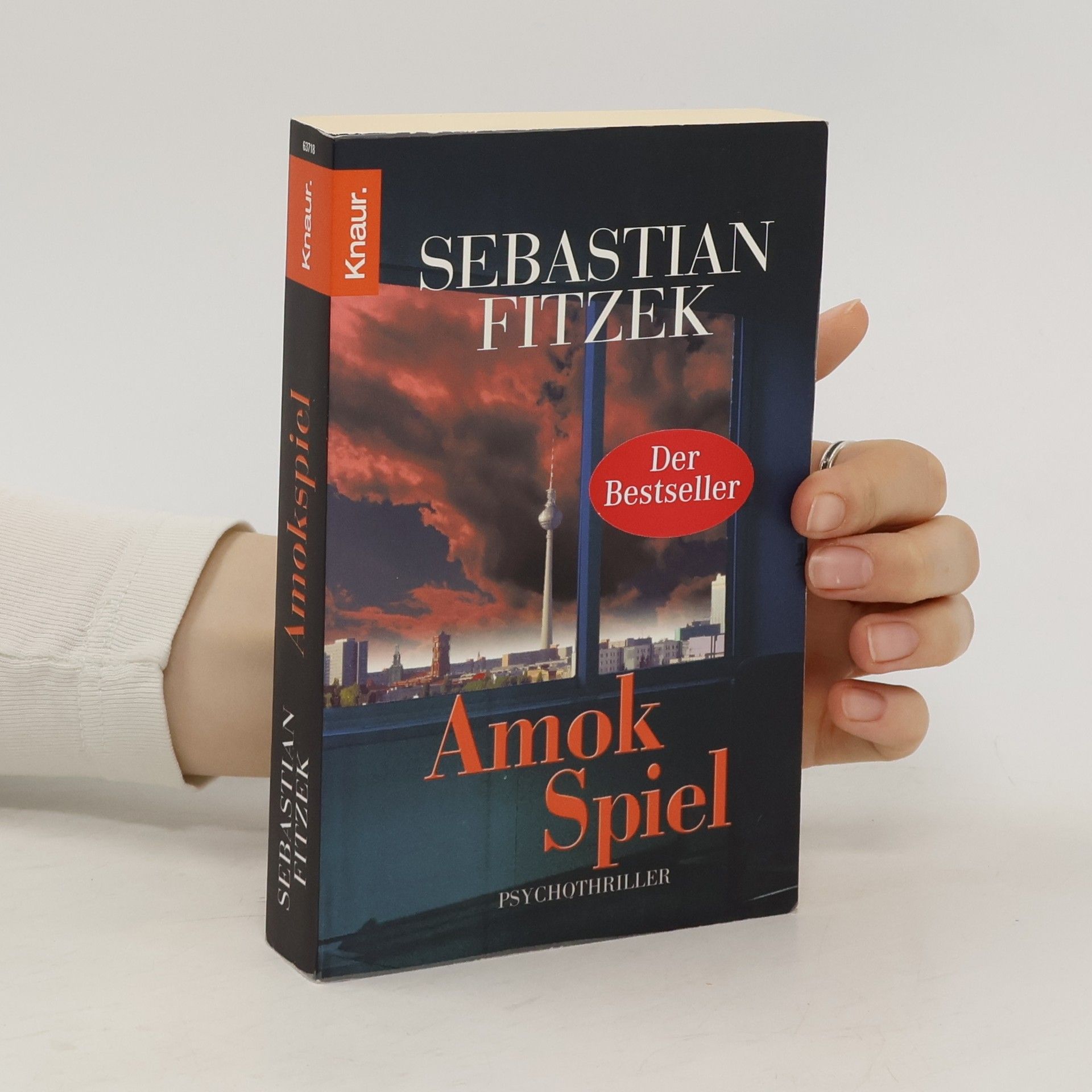 Sebastian Fitzek Amokspiel : Psychothriller