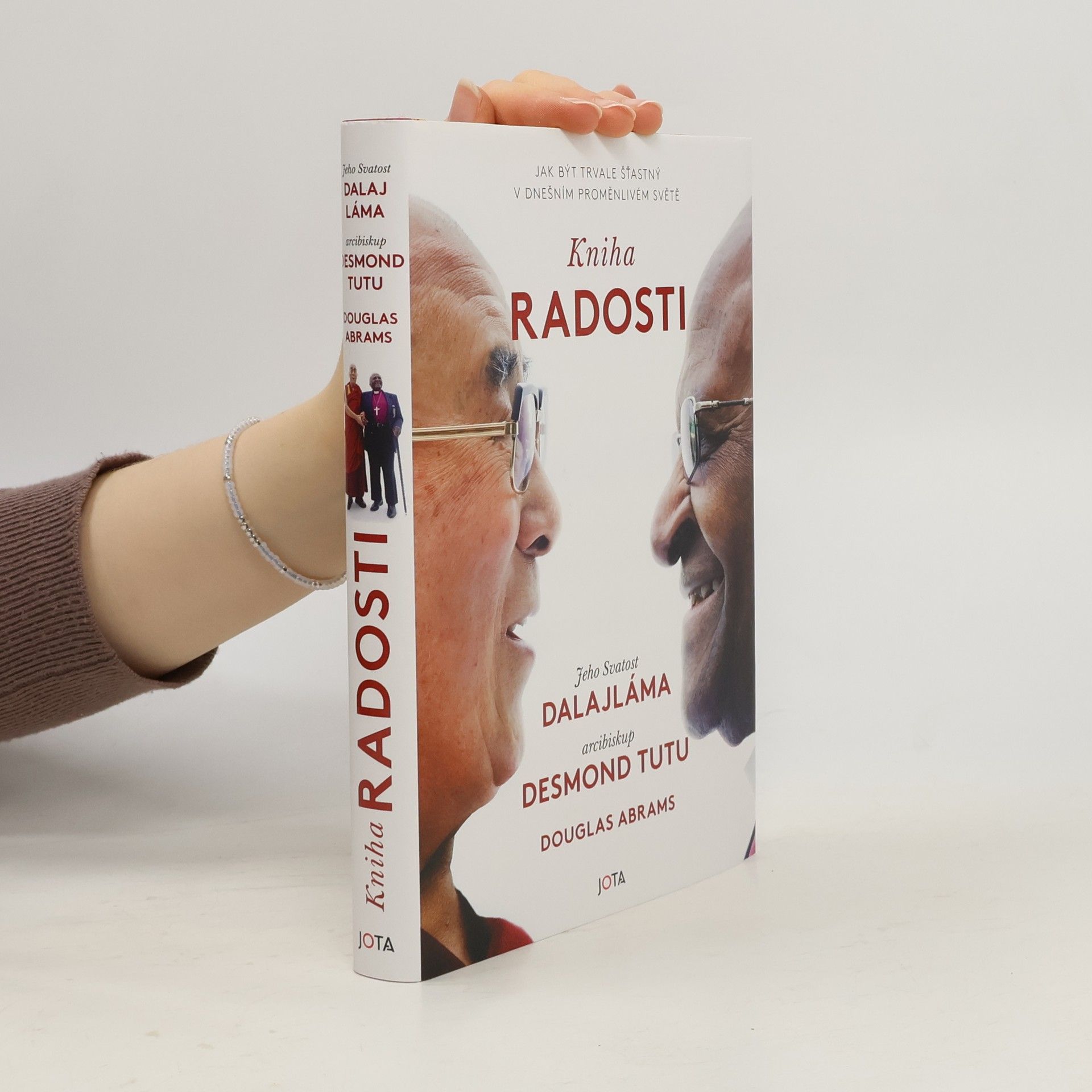 Douglas Carlton Abrams Kniha radosti : jak být trvale šťastný v dnešním proměnlivém světě