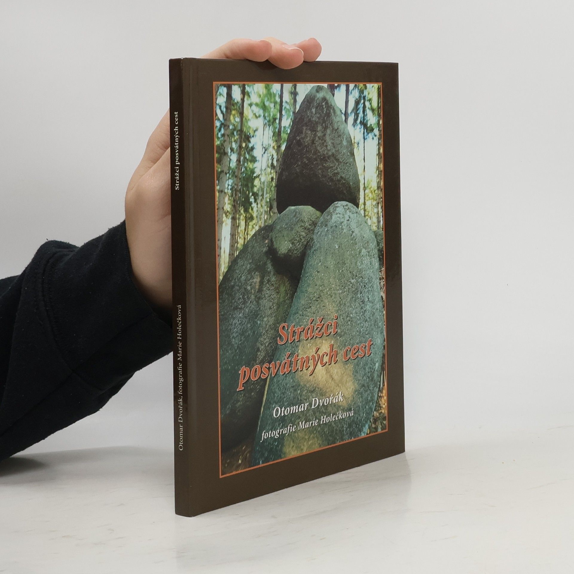 Otomar Dvořák Strážci posvátných cest