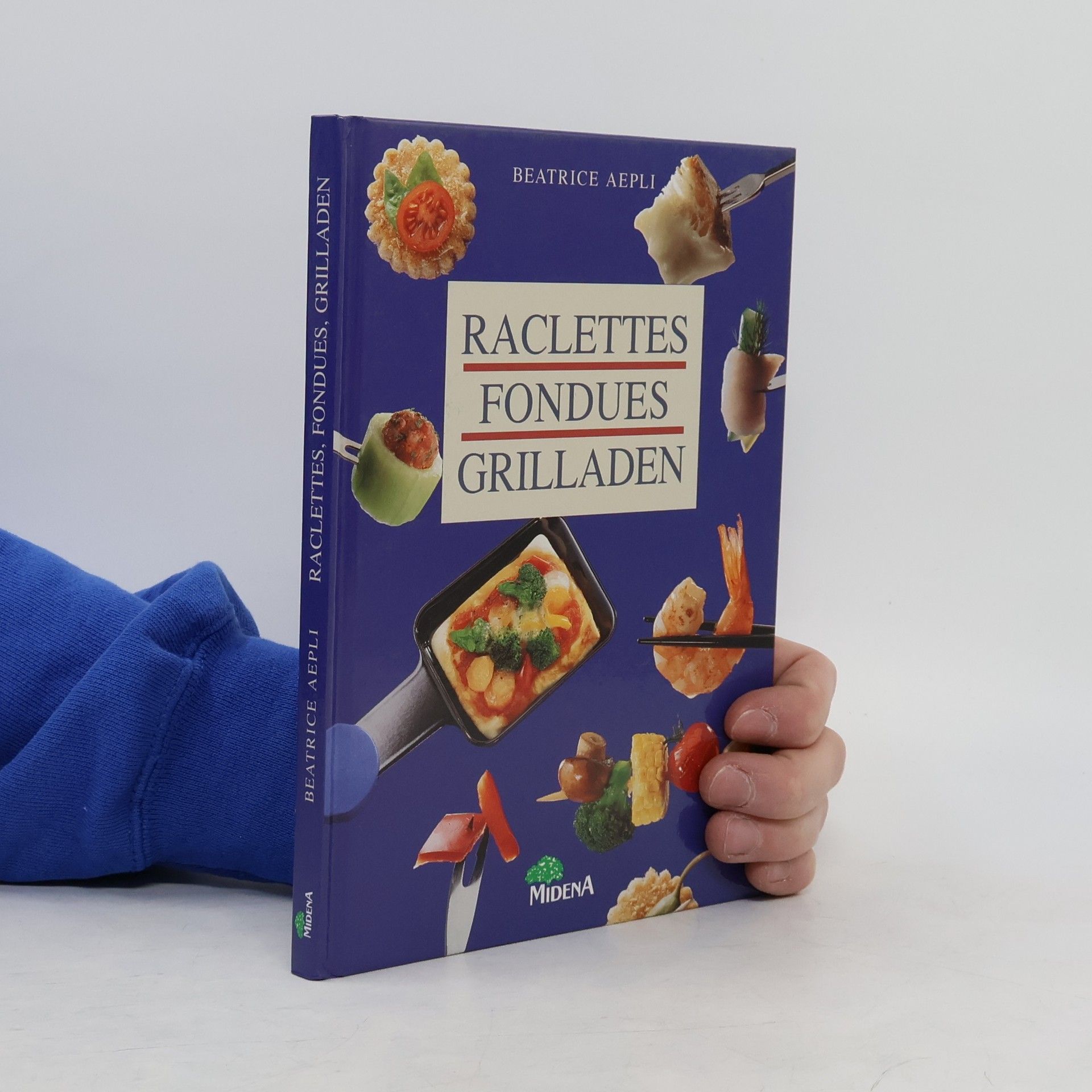 Beatrice Aepli Raclettes, Fondues, Grilladen