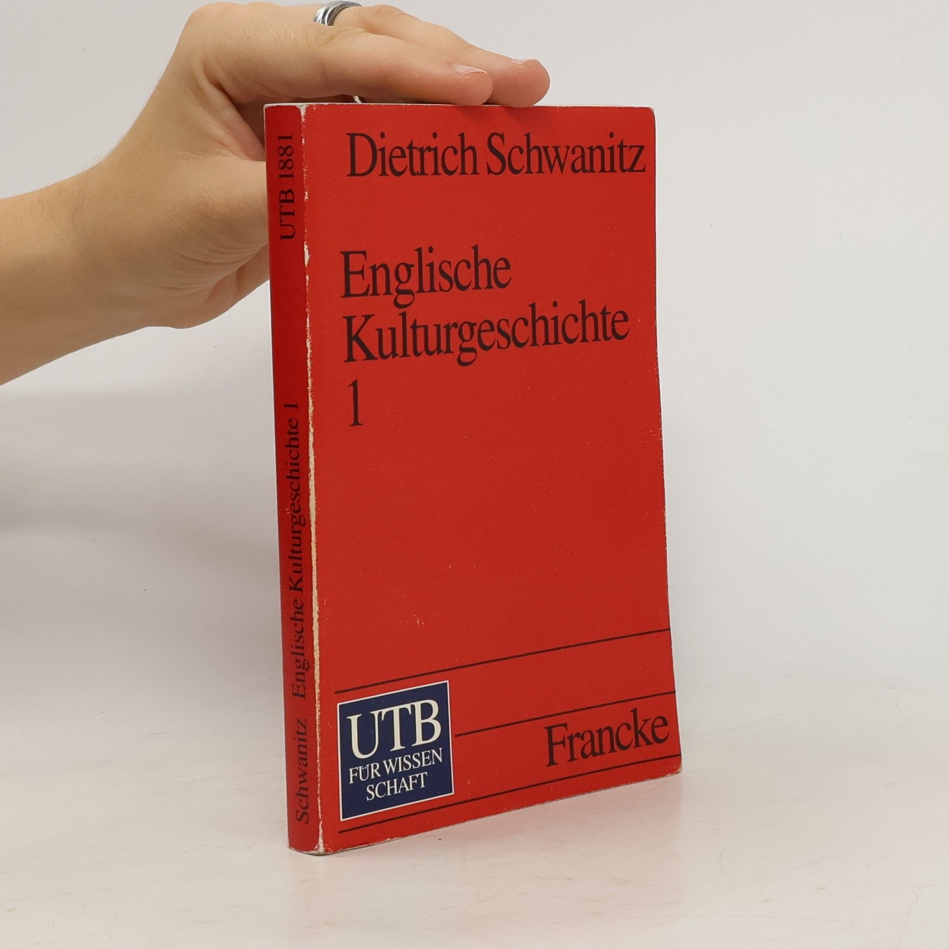 Dietrich Schwanitz Englische Kulturgeschichte I. Die Frühe Neuzeit 1500 - 1760.