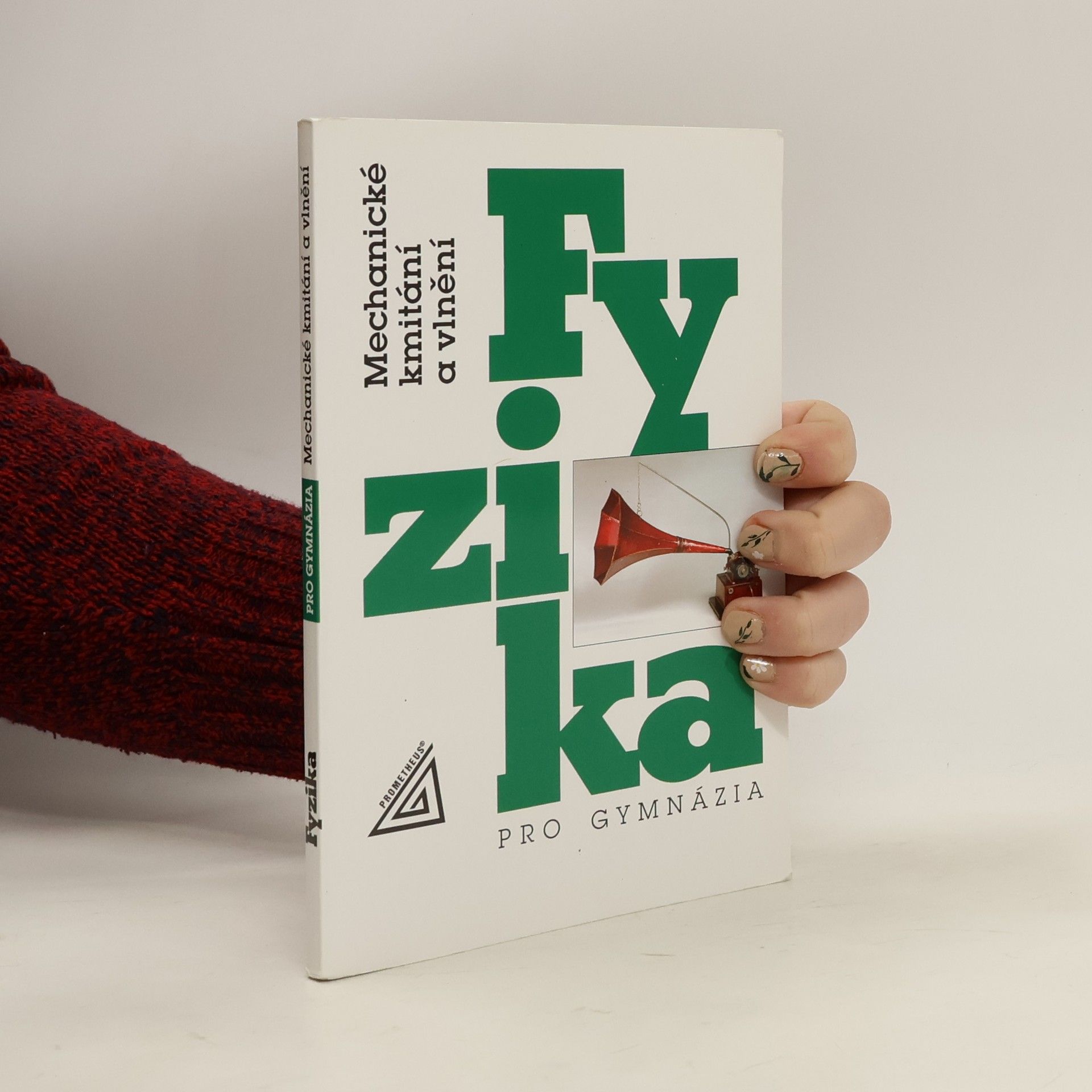 Oldřich Lepil Fyzika pro gymnázia: Mechanické kmitání a vlnění