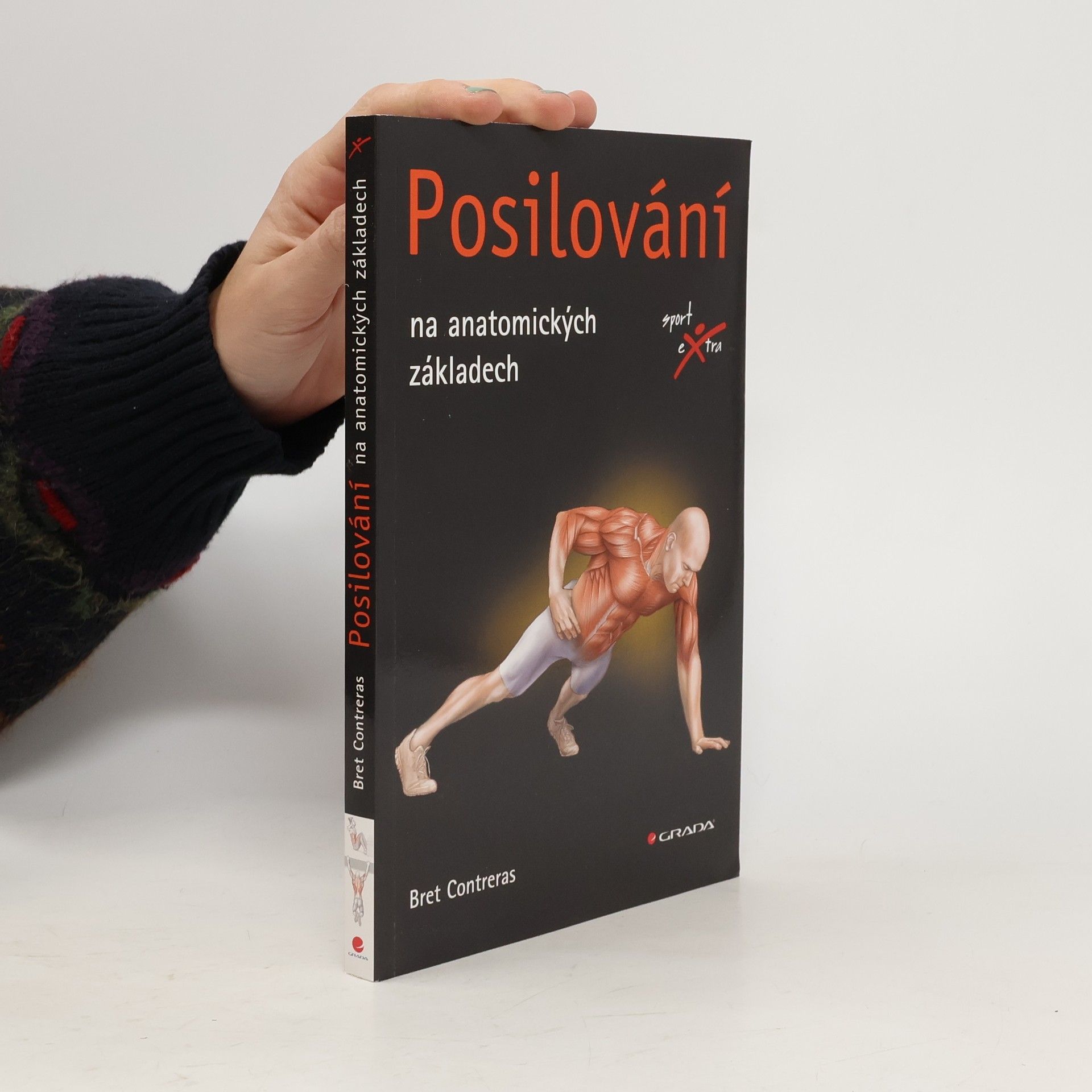 Bret Contreras Posilování : na anatomických základech