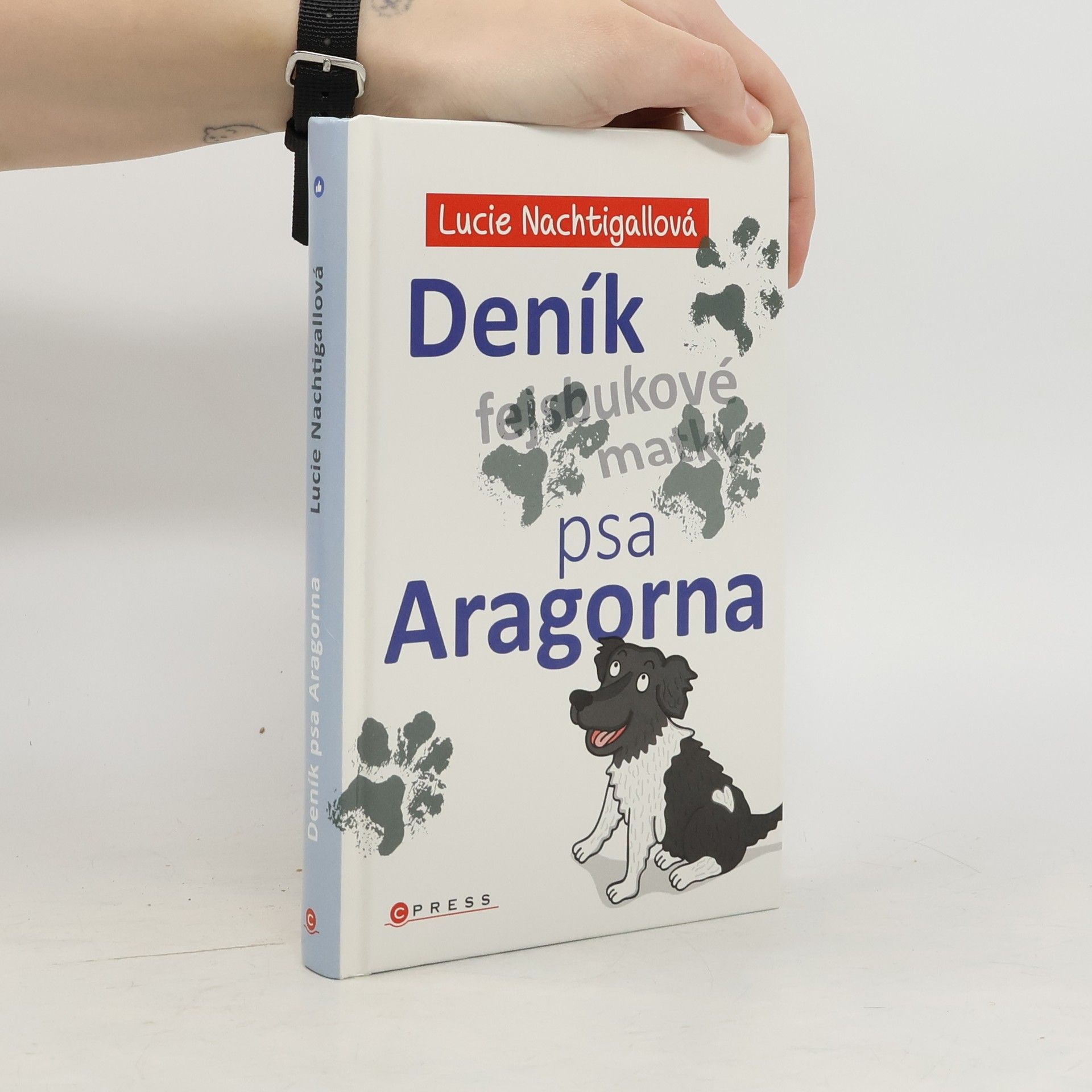 Lucie Nachtigallová Deník psa Aragorna