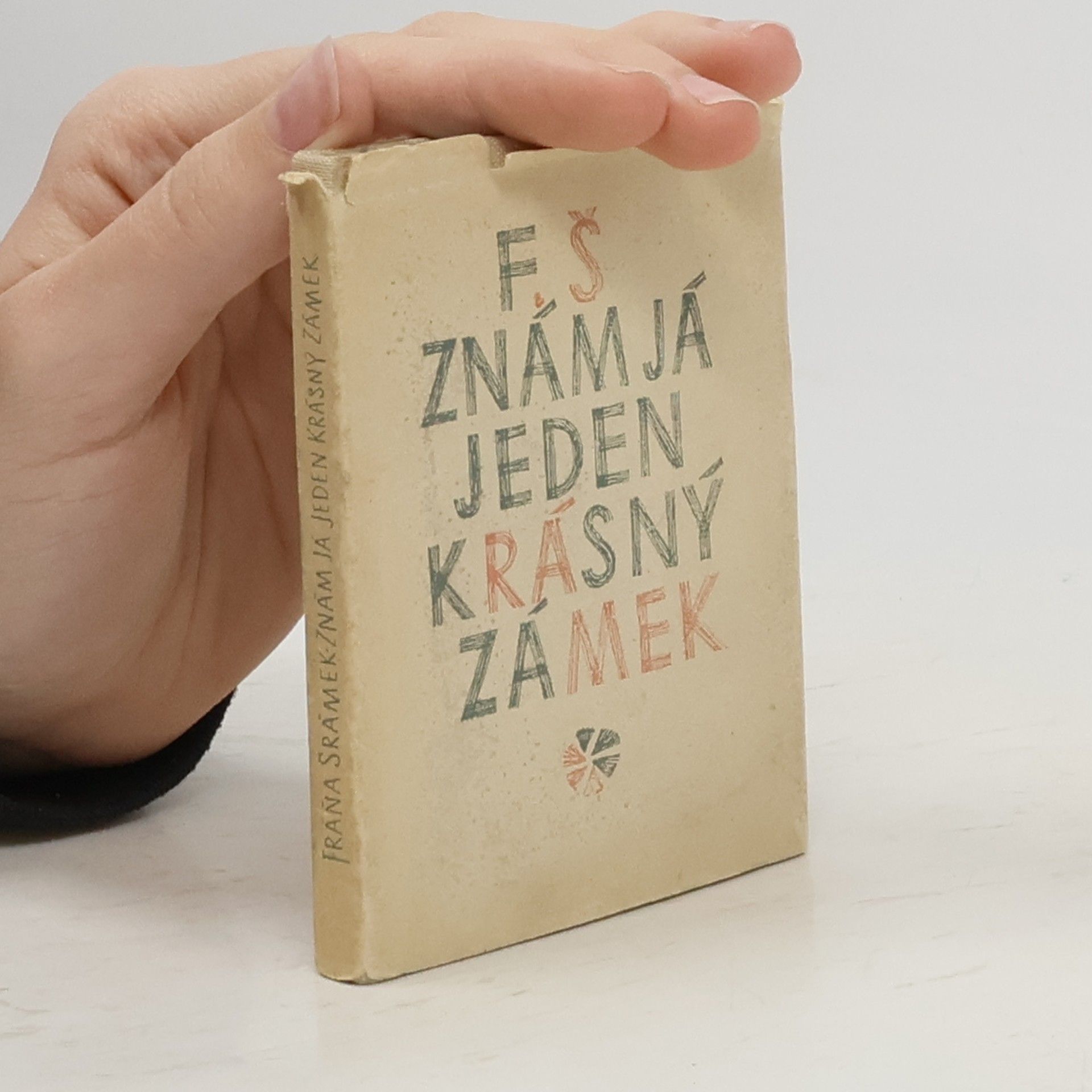 Fráňa Šrámek Znám já jeden krásný zámek