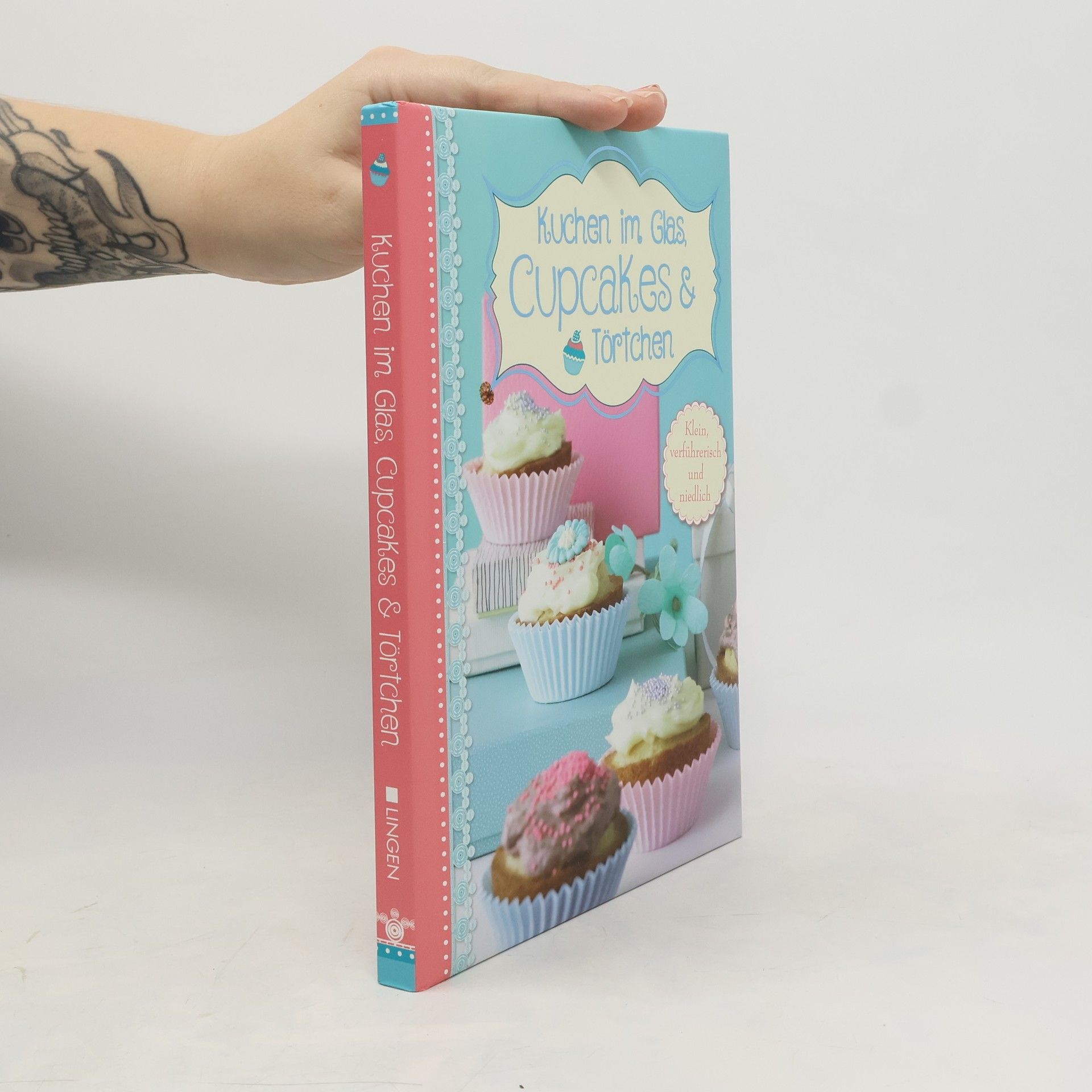 Collectif d'auteurs Kuchen im Glas, Cupcakes & Törtchen