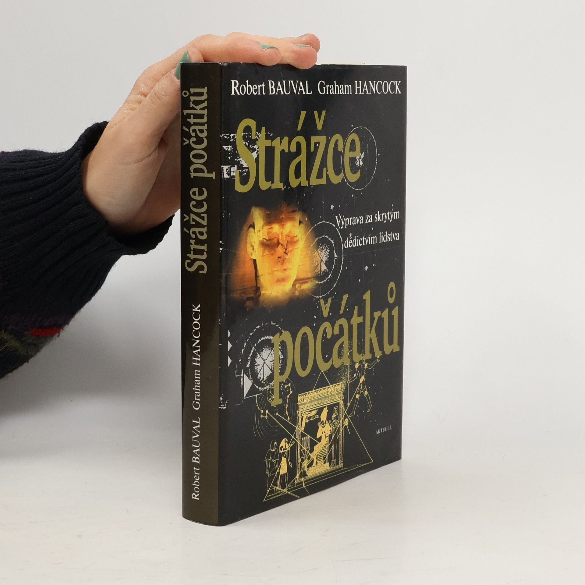 Strážce počátků : výprava za skrytým dědictvím lidstva