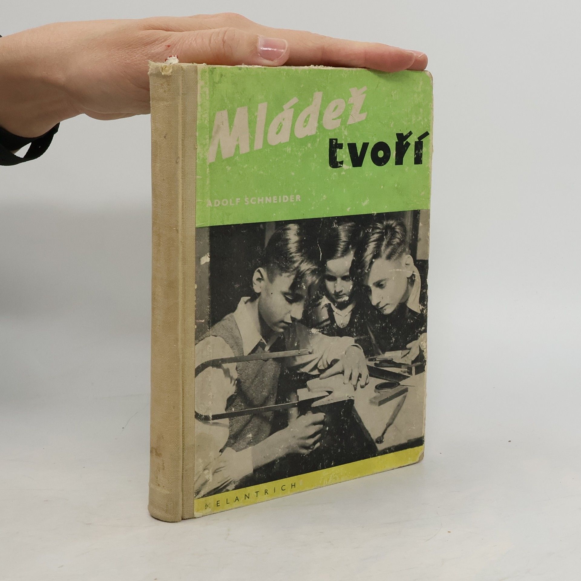 Adolf Schneider Mládež tvoří