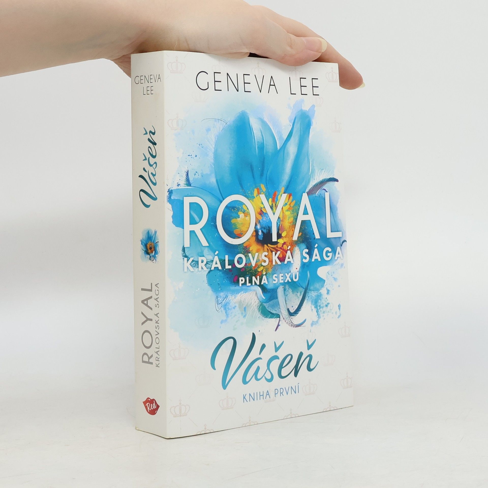 Geneva Lee Vášeň. Královská sága plná sexu