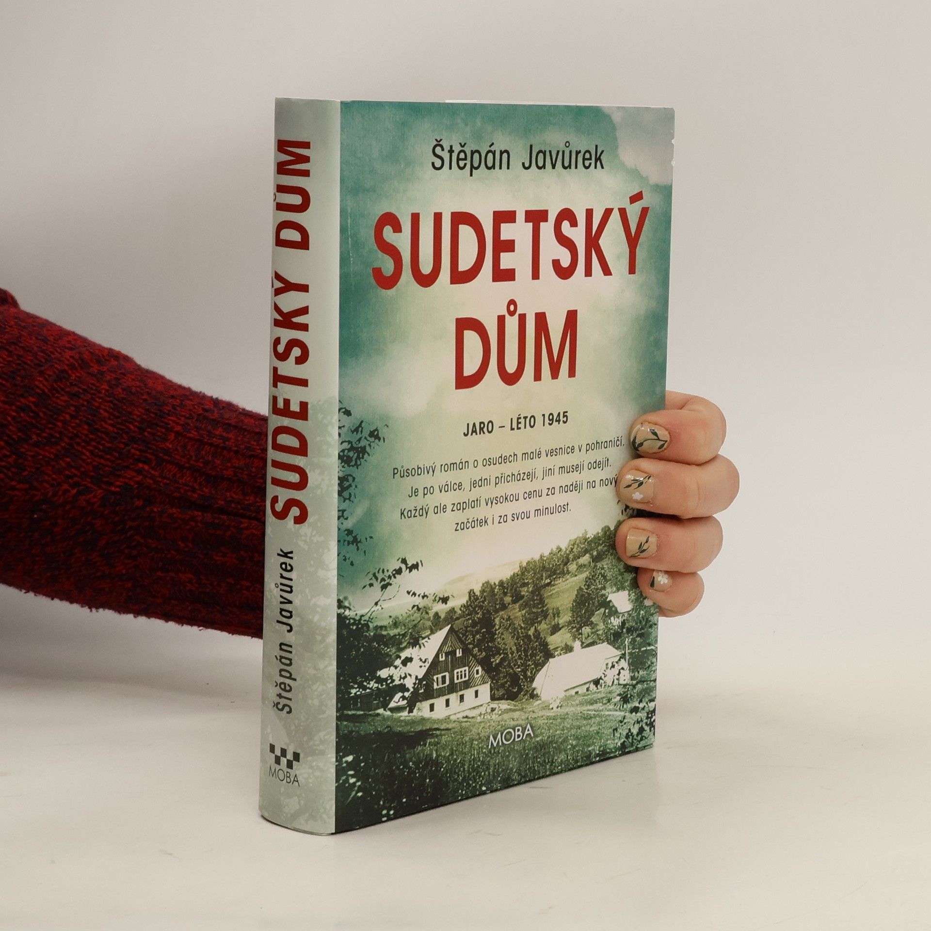 Štěpán Javůrek Sudetský dům : jaro - léto 1945