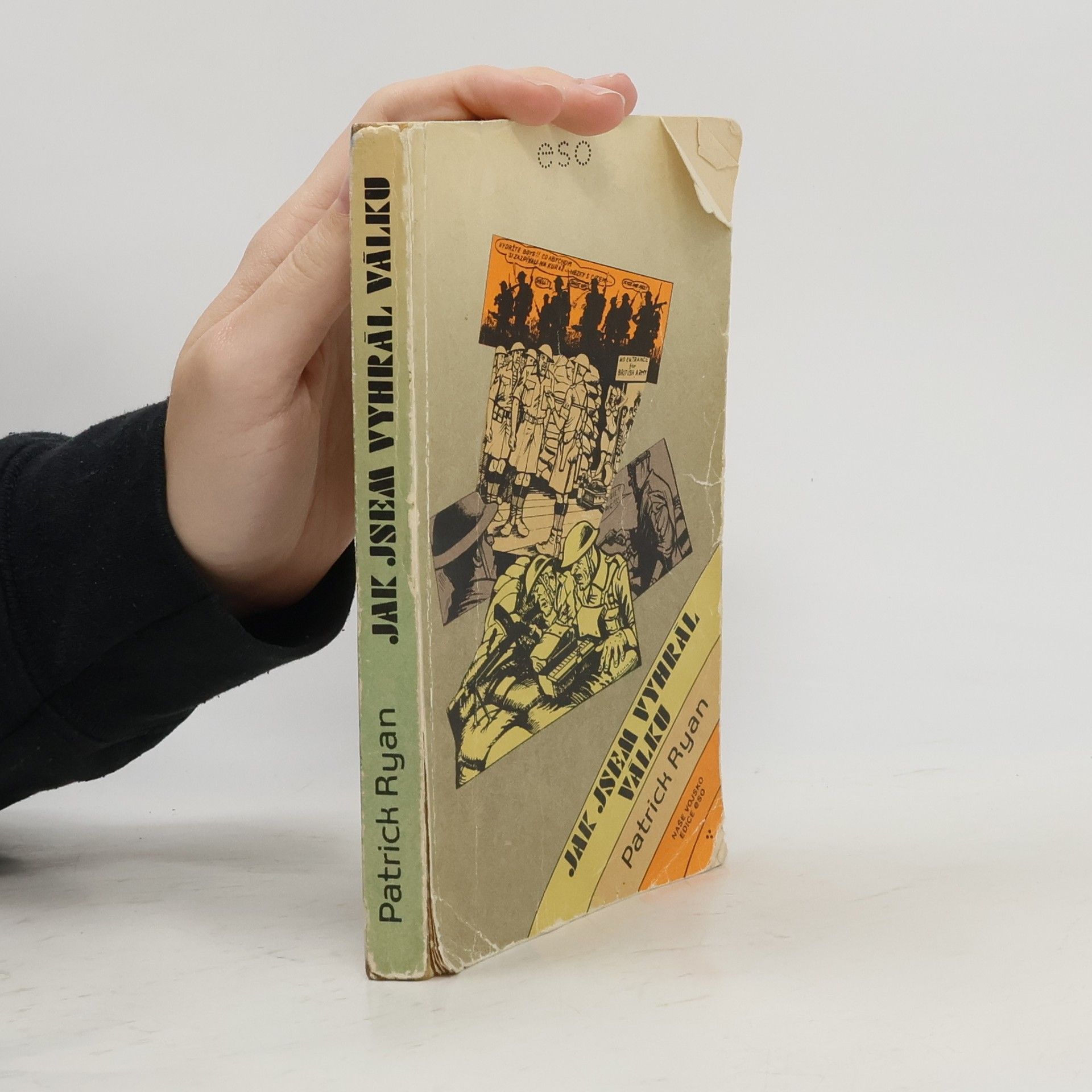 Patrick Ryan Jak jsem vyhrál válku