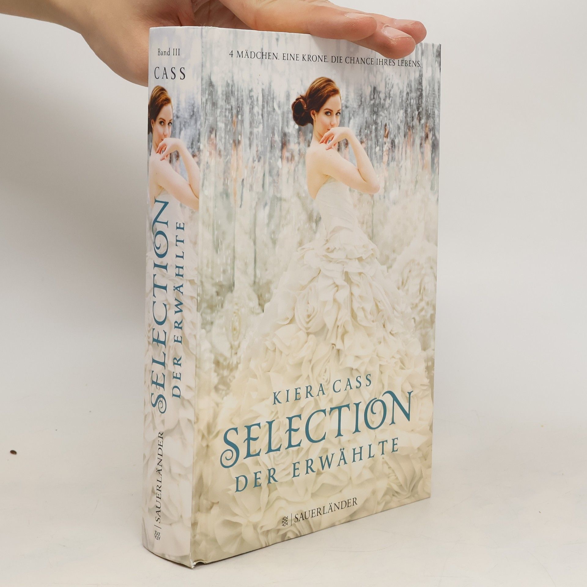 Kiera Cass Selection. Der Erwählte