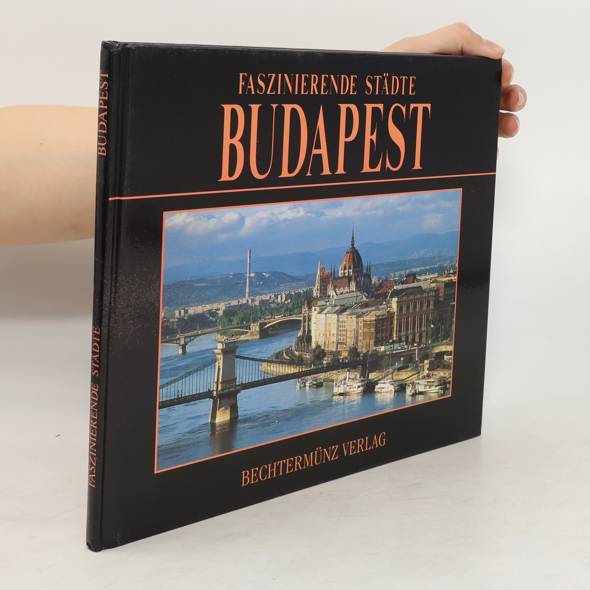 Collectif d'auteurs Faszinierende Städte. Budapest. Sonderausgabe.