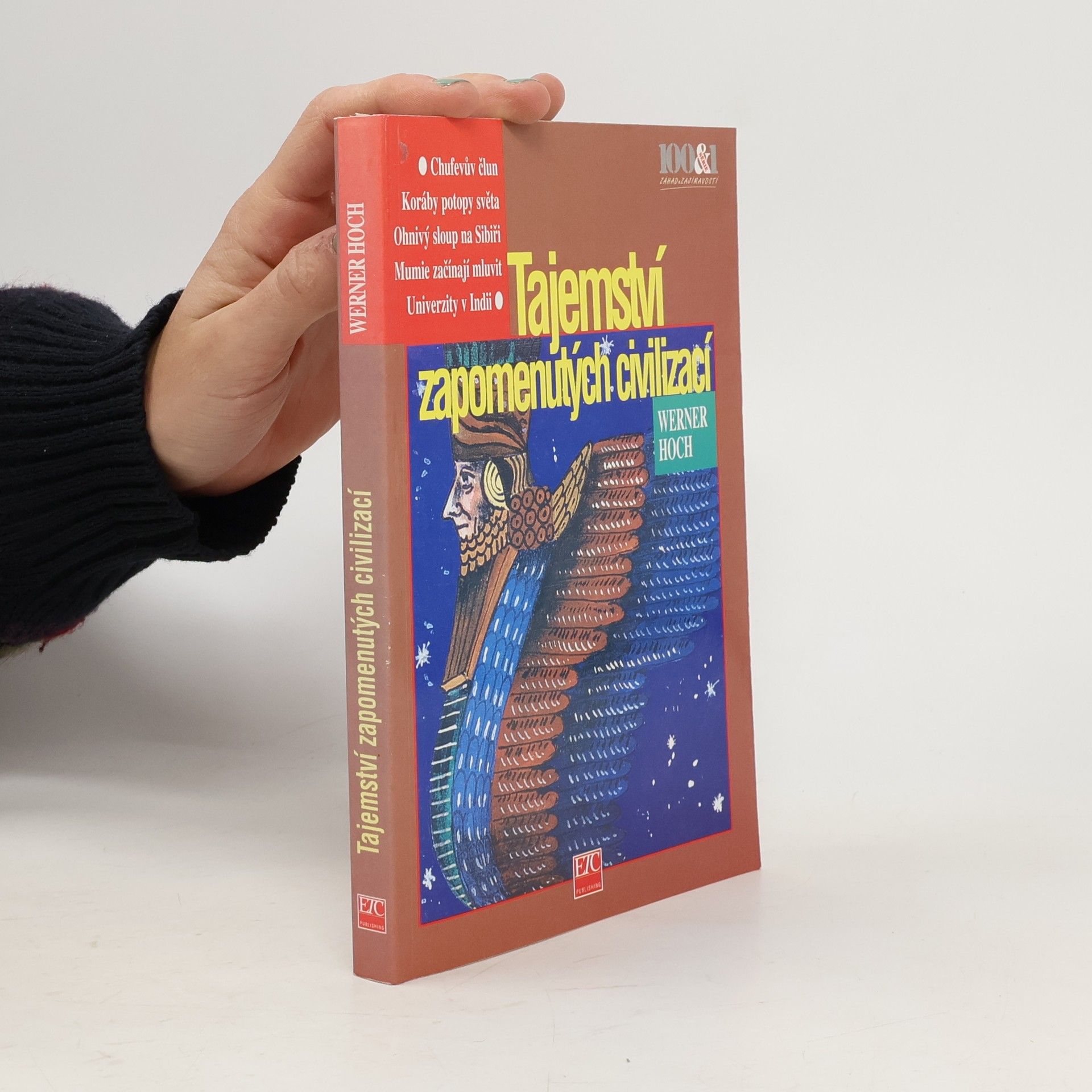 Werner Hoch Tajemství zapomenutých civilizací