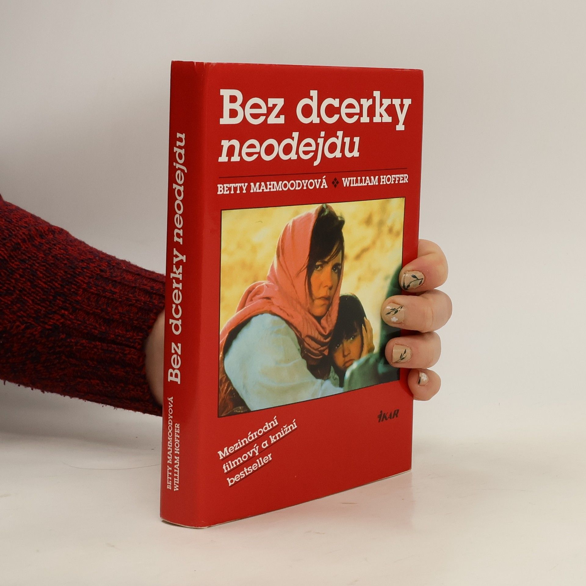 Betty Mahmoody Bez dcerky neodejdu