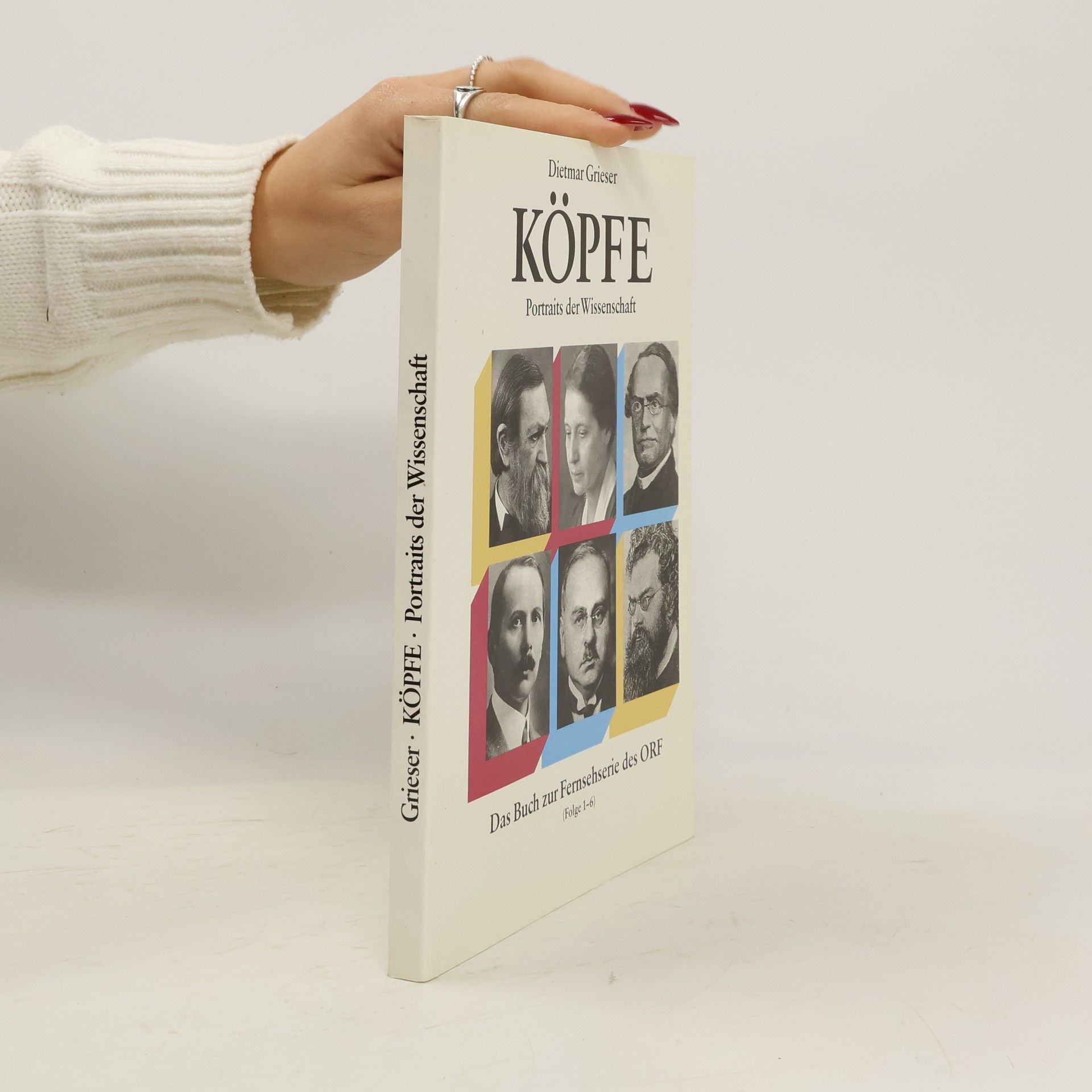 Dietmar Grieser Köpfe. Portraits der Wissenschaft