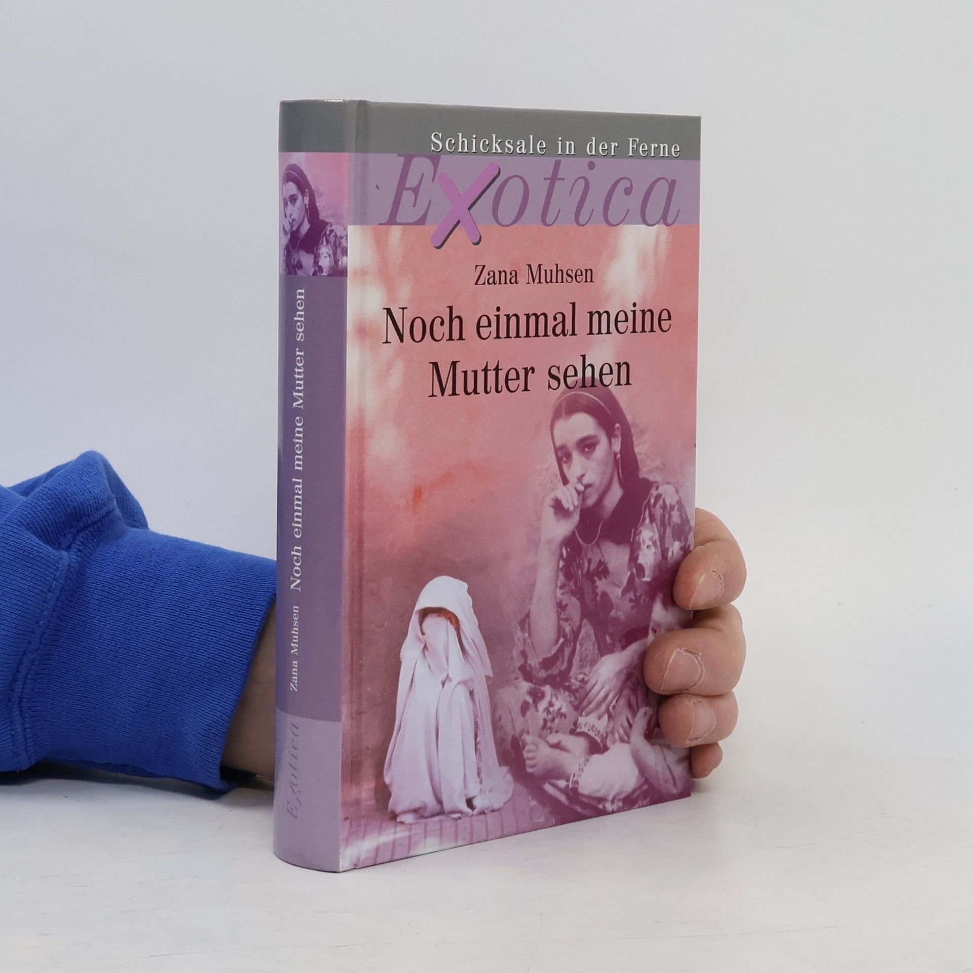 Zana Muhsen Noch einmal meine Mutter sehen