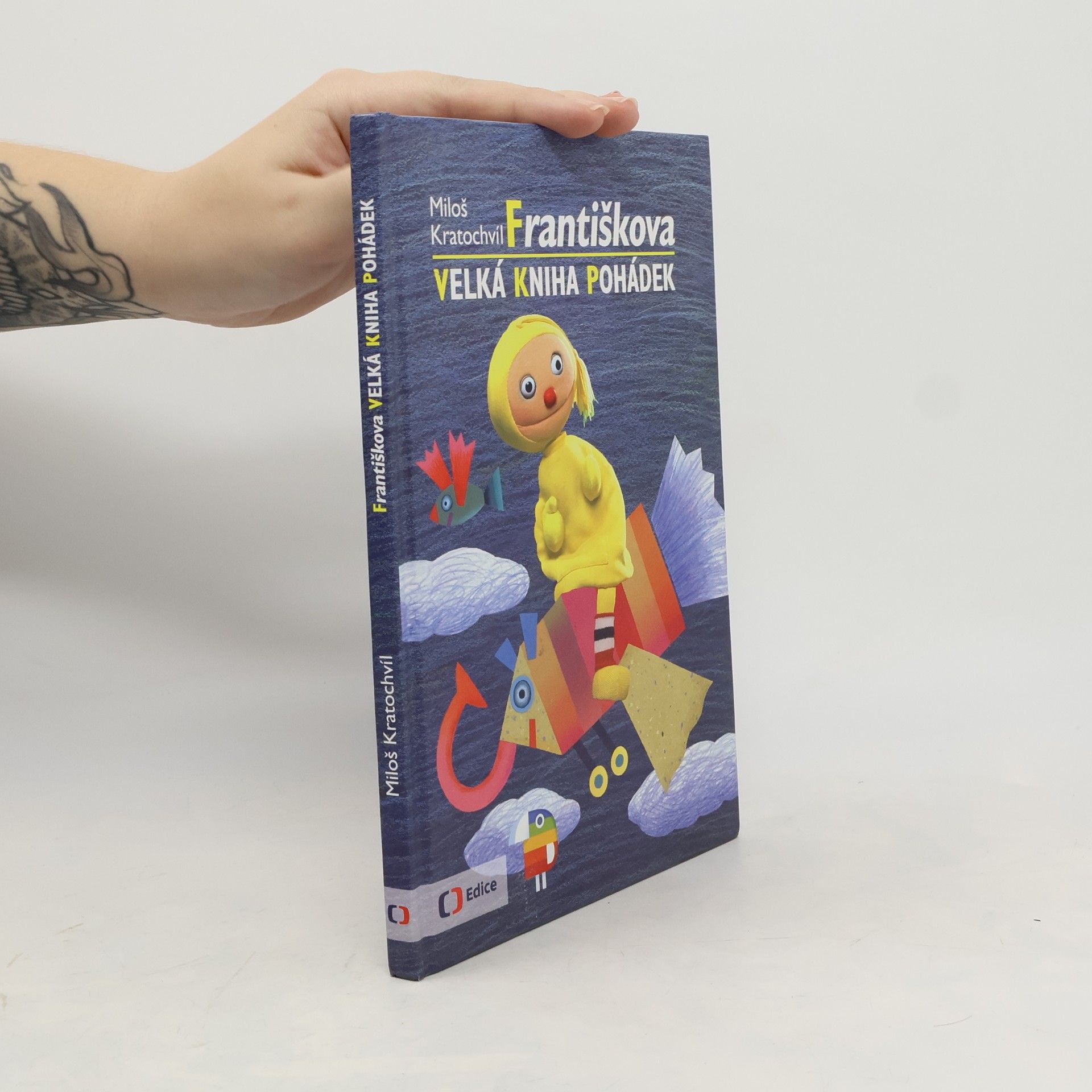 Miloš Václav Kratochvíl Františkova velká kniha pohádek