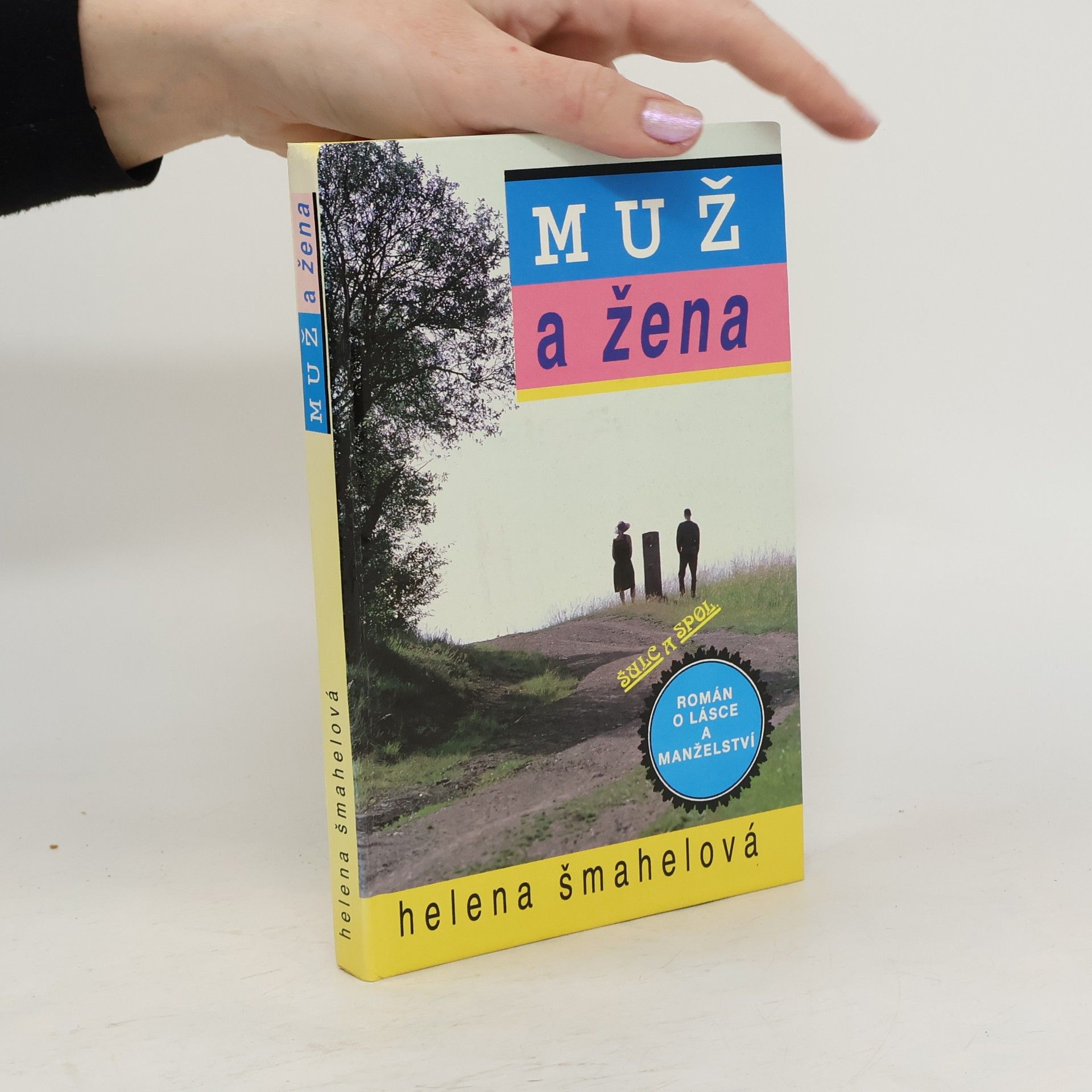 Helena Šmahelová Muž a žena