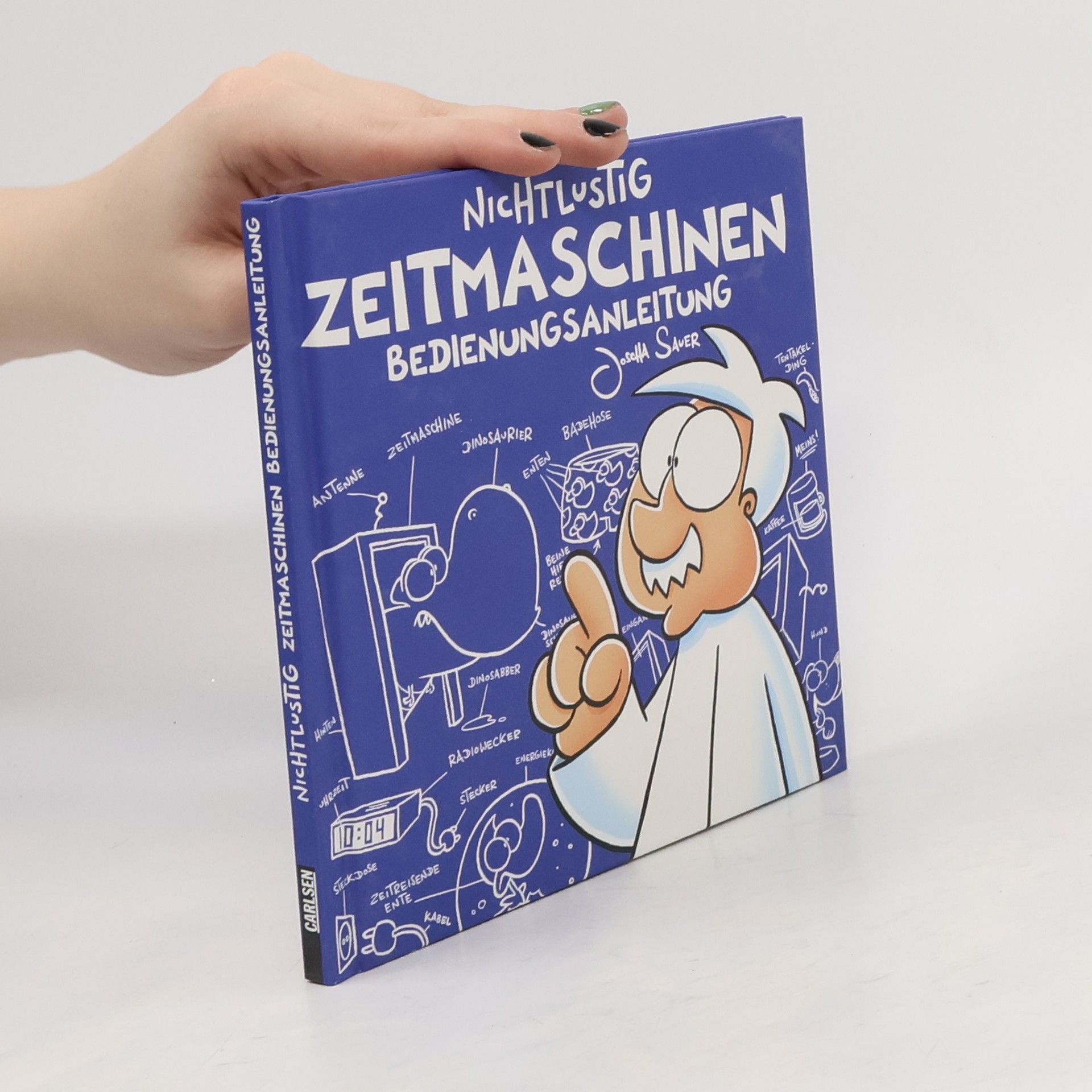 Joscha Sauer Nichtlustig - Zeitmaschinen-Bedienungsanleitung