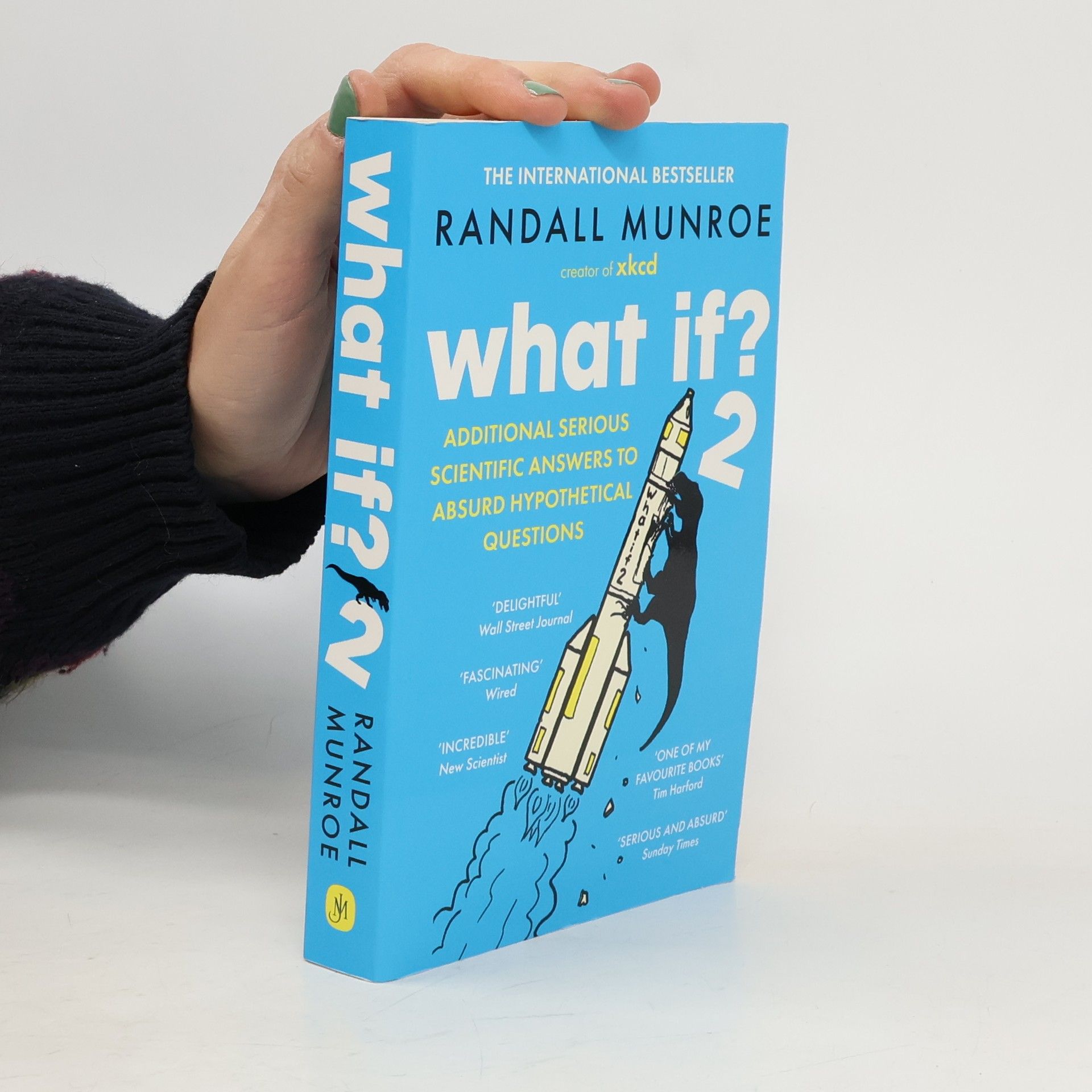 Randall Munroe What If? 2