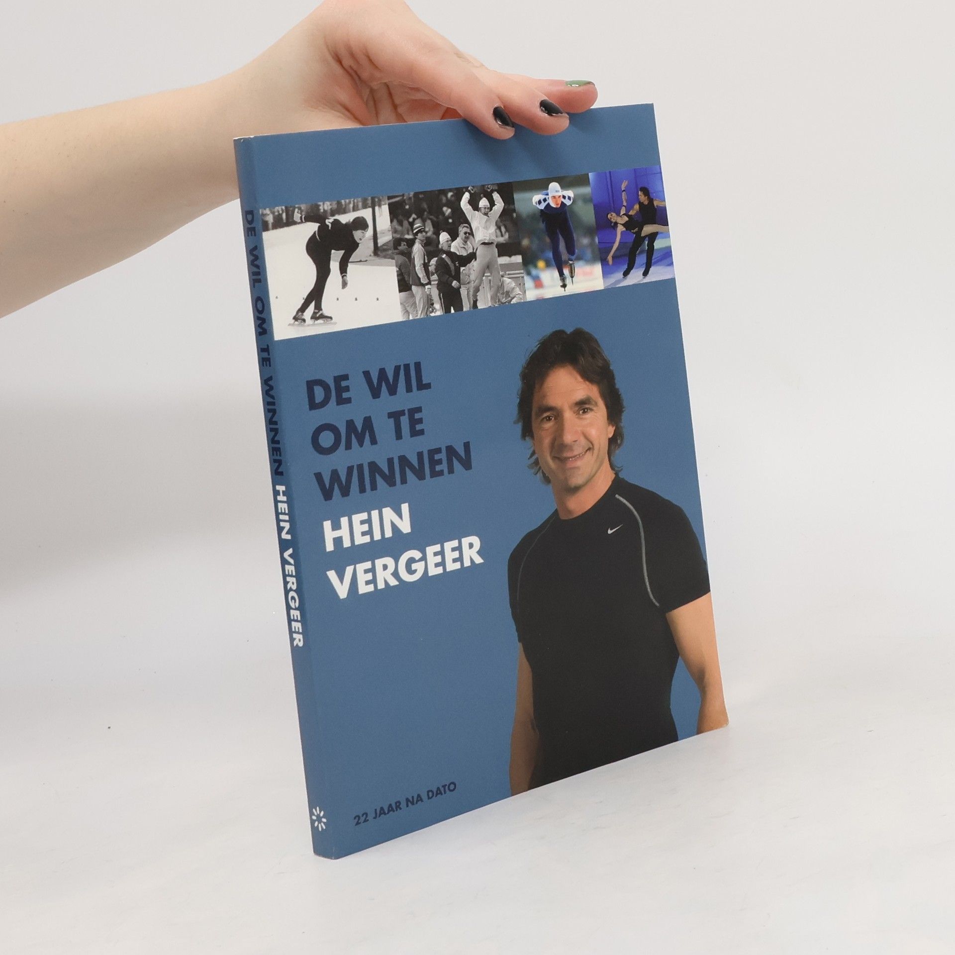 Henricus Coenradus Nicolaas Vergeer De wil om te winnen