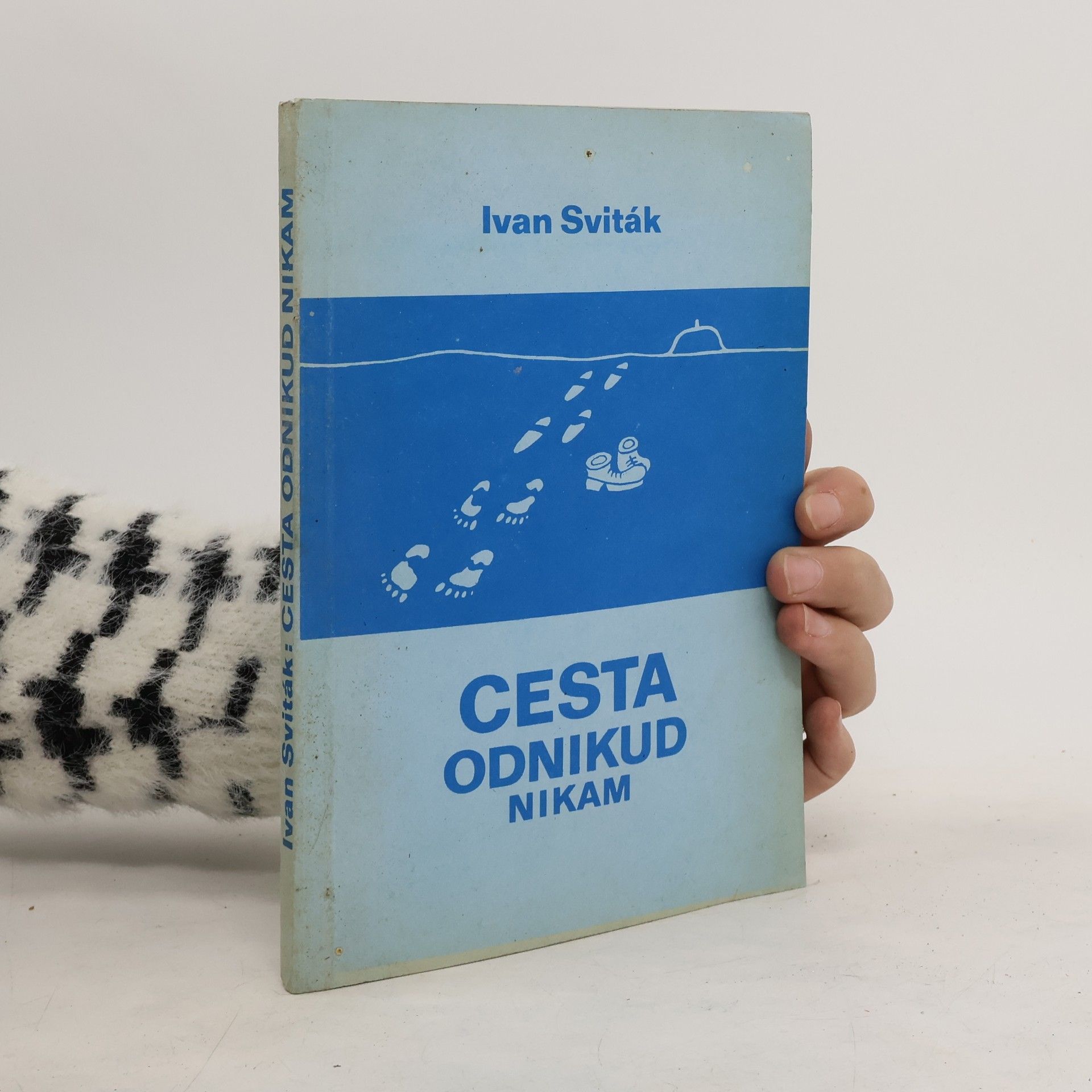 Ivan Sviták Cesta odnikud nikam
