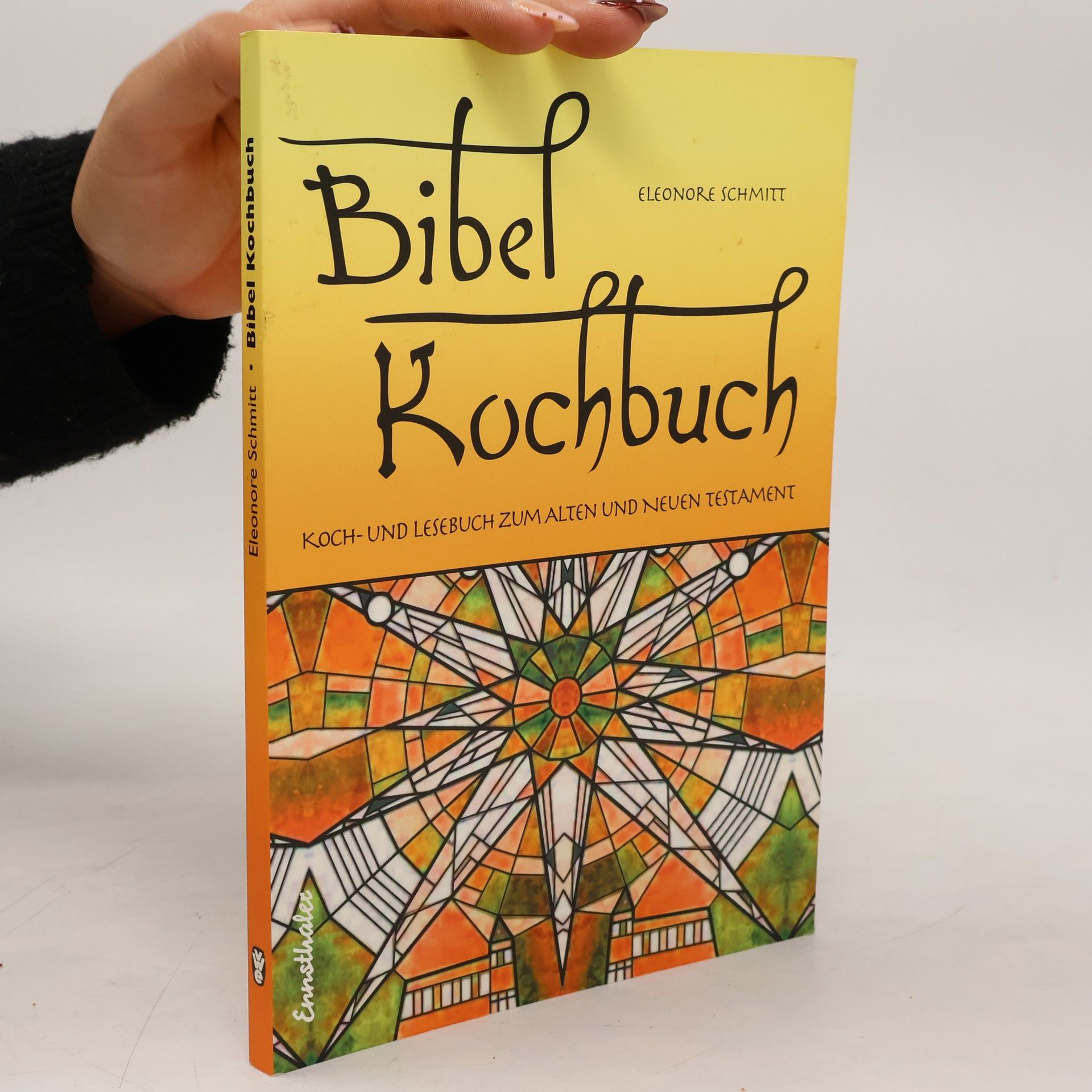 Eleonore Schmitt Bibel Kochbuch