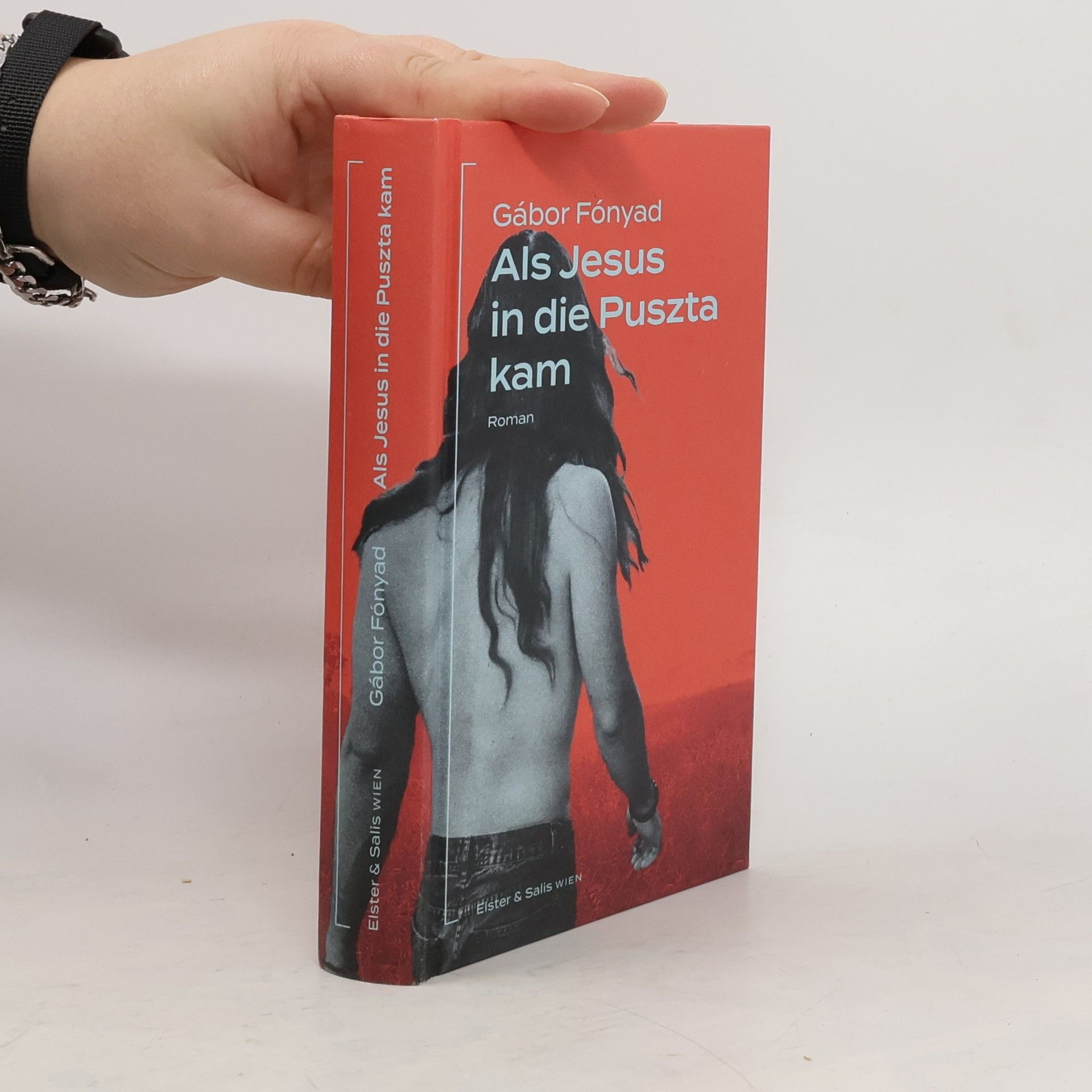 Gábor Fónyad Als Jesus in die Puszta kam