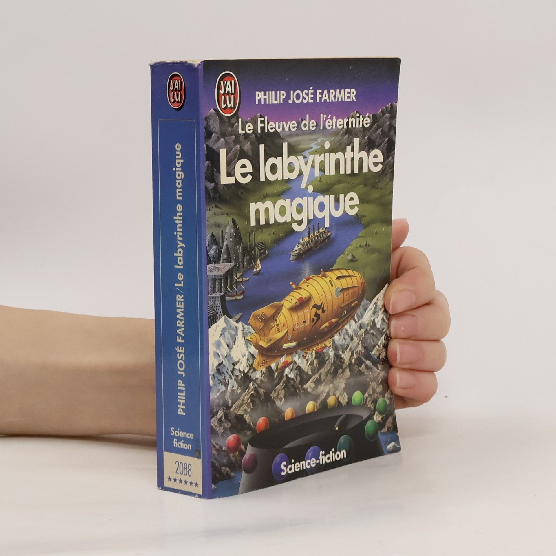 Philip José Farmer Le fleuve de l'éternité - 4: Le labyrinthe magique