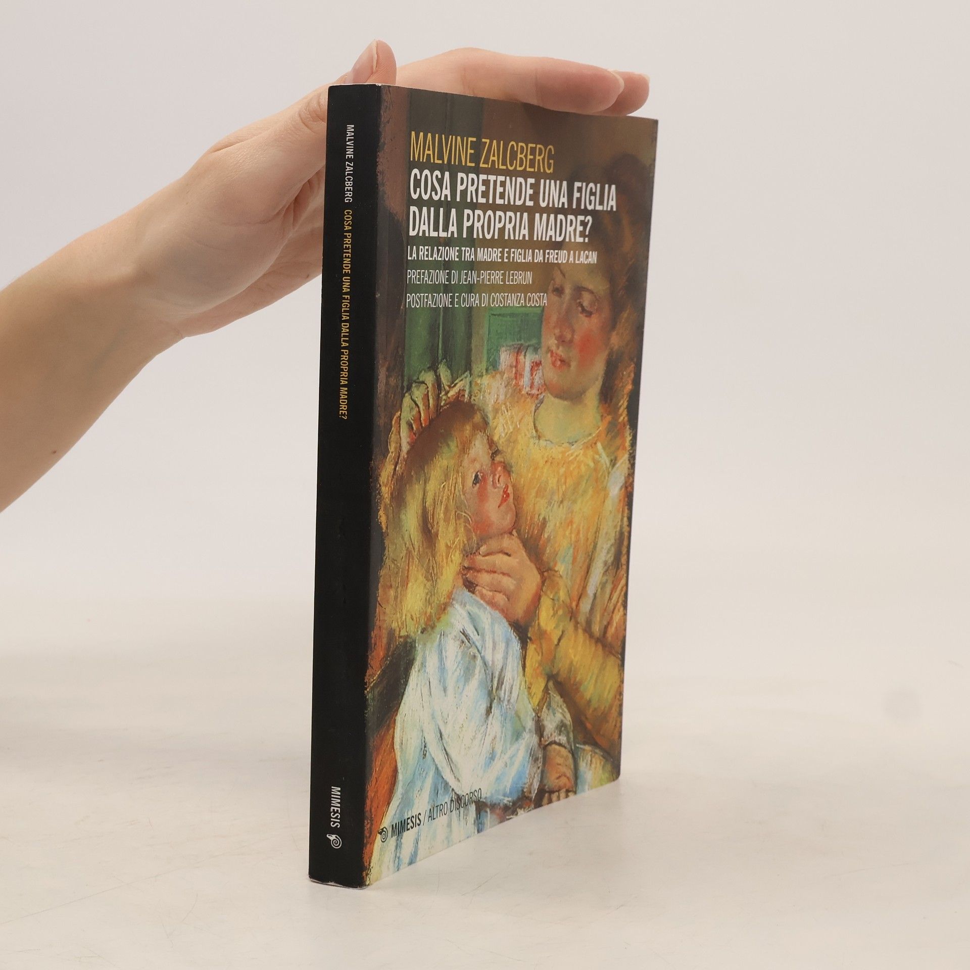 Cosa pretende una figlia dalla propria madre? La relazione tra madre e figlia da Freud a Lacan