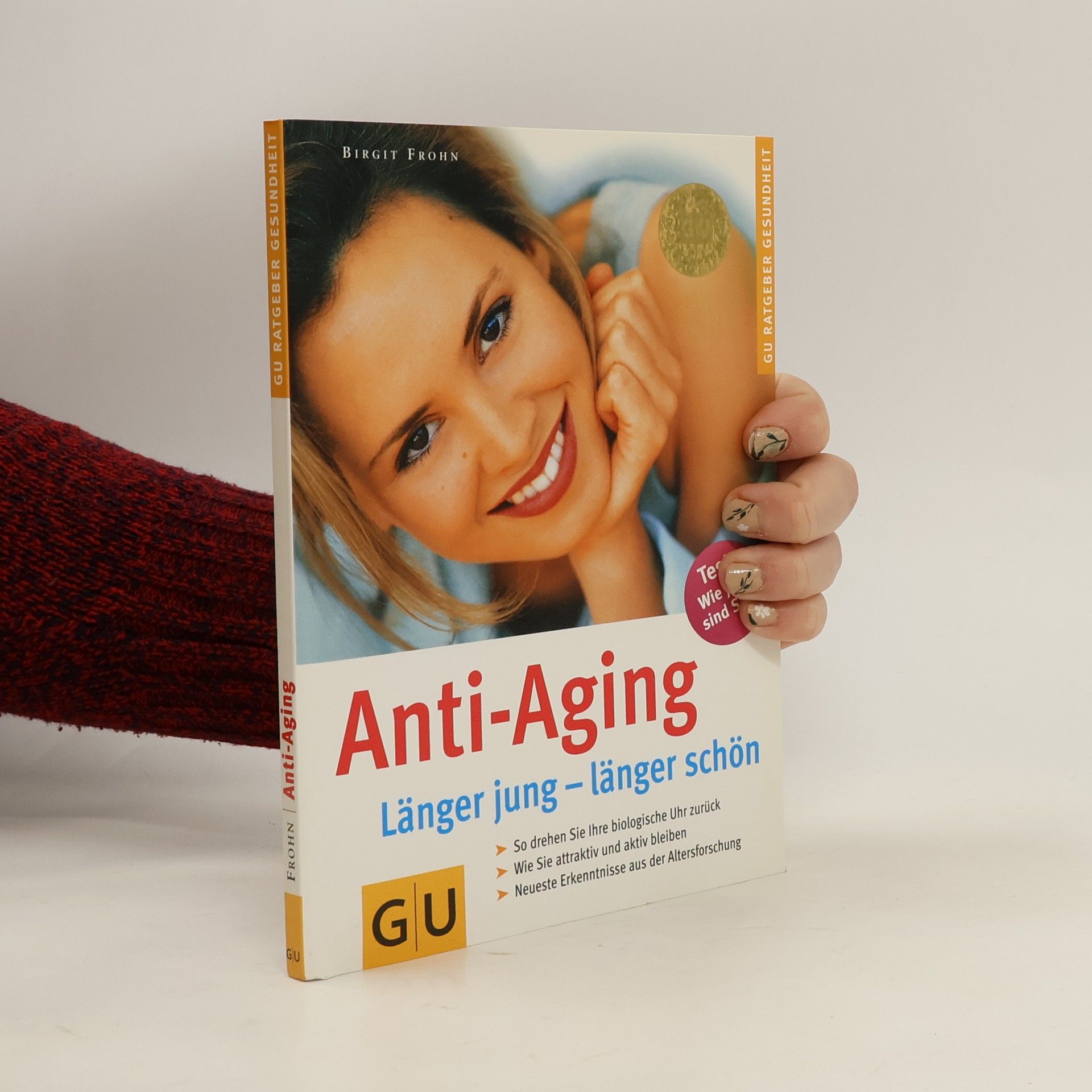 Brigit Frohn Anti-aging. Länger jung - länger schön
