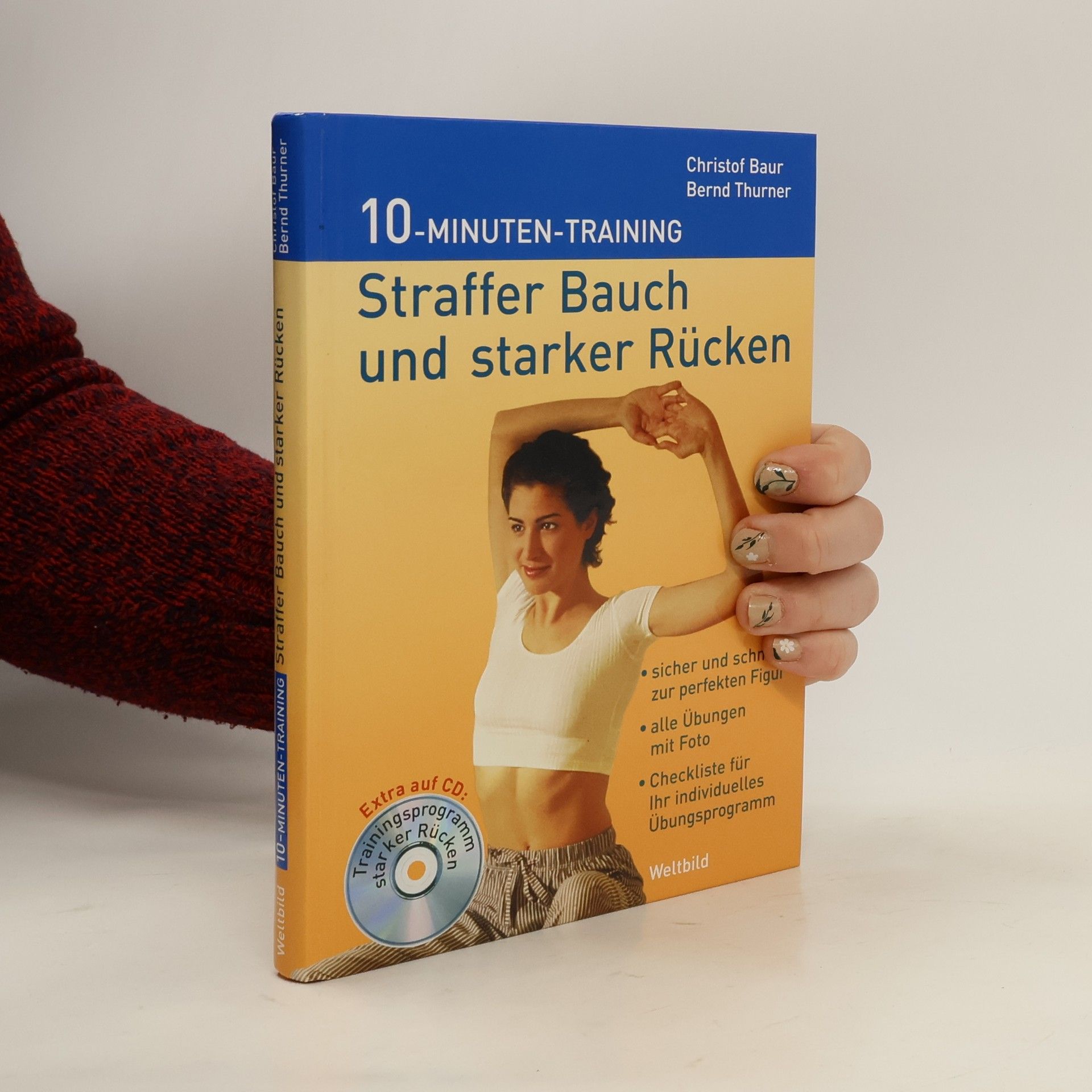 Christof Baur Straffer Bauch und starker Rücken. 10-Minuten-Training. Inkl. CD