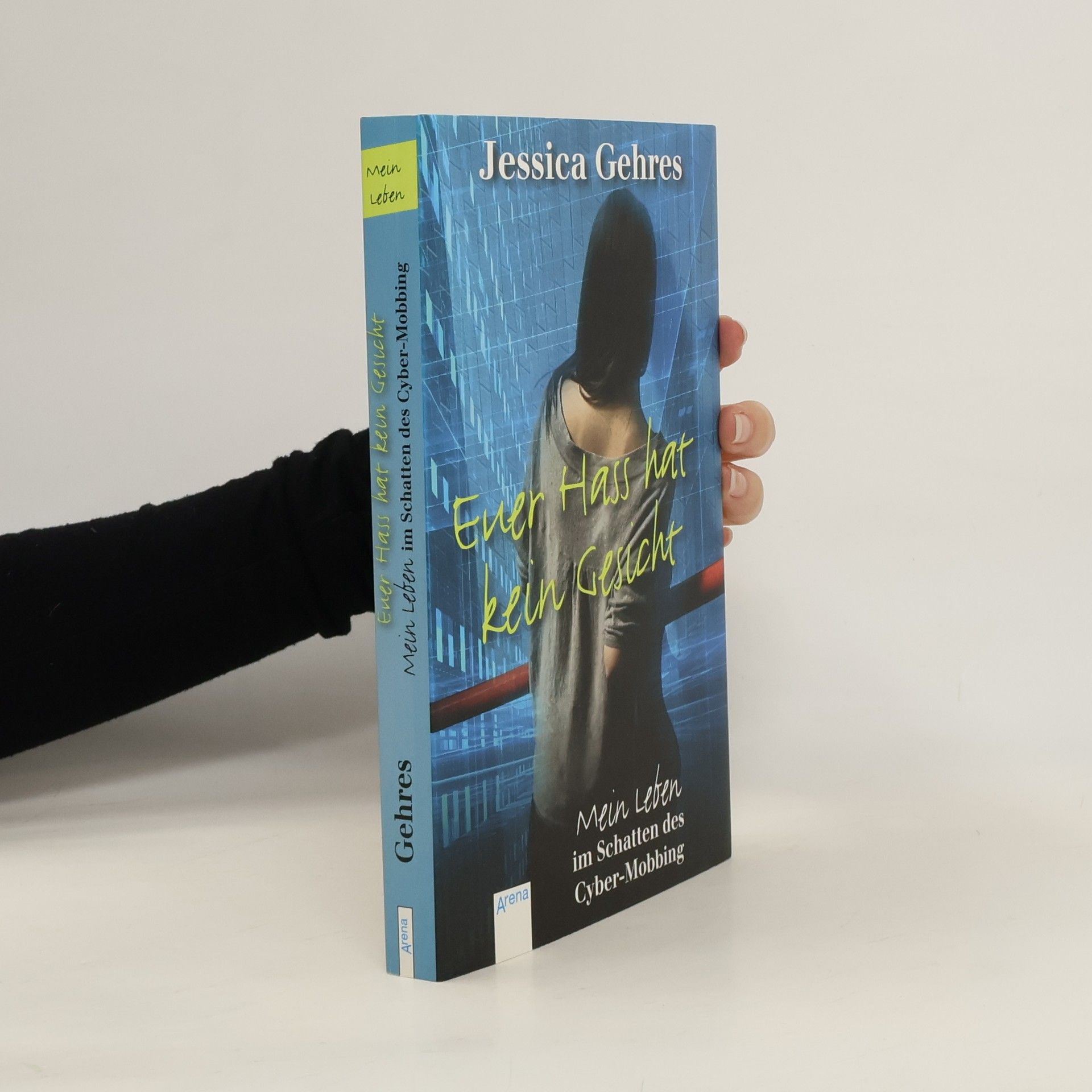 Jessica Gehres Euer Hass hat kein Gesicht
